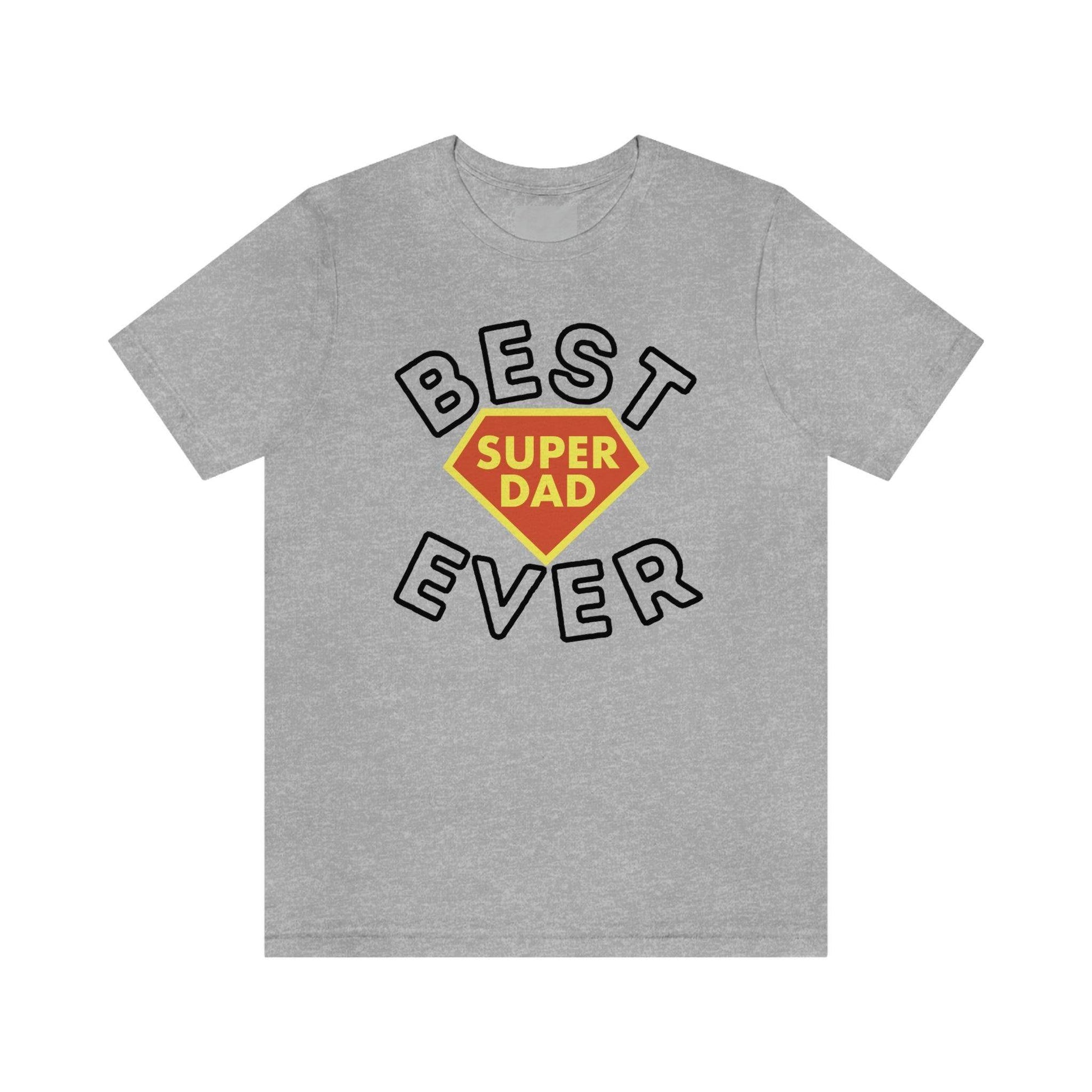 Dad Gift - Best Dad Gift - Best Super Dad Ever Shirt -Dad Shirt - Funny Fathers Gift - Husband Gift - Funny Dad Tshirt - Dad Birthday Gift - Giftsmojo