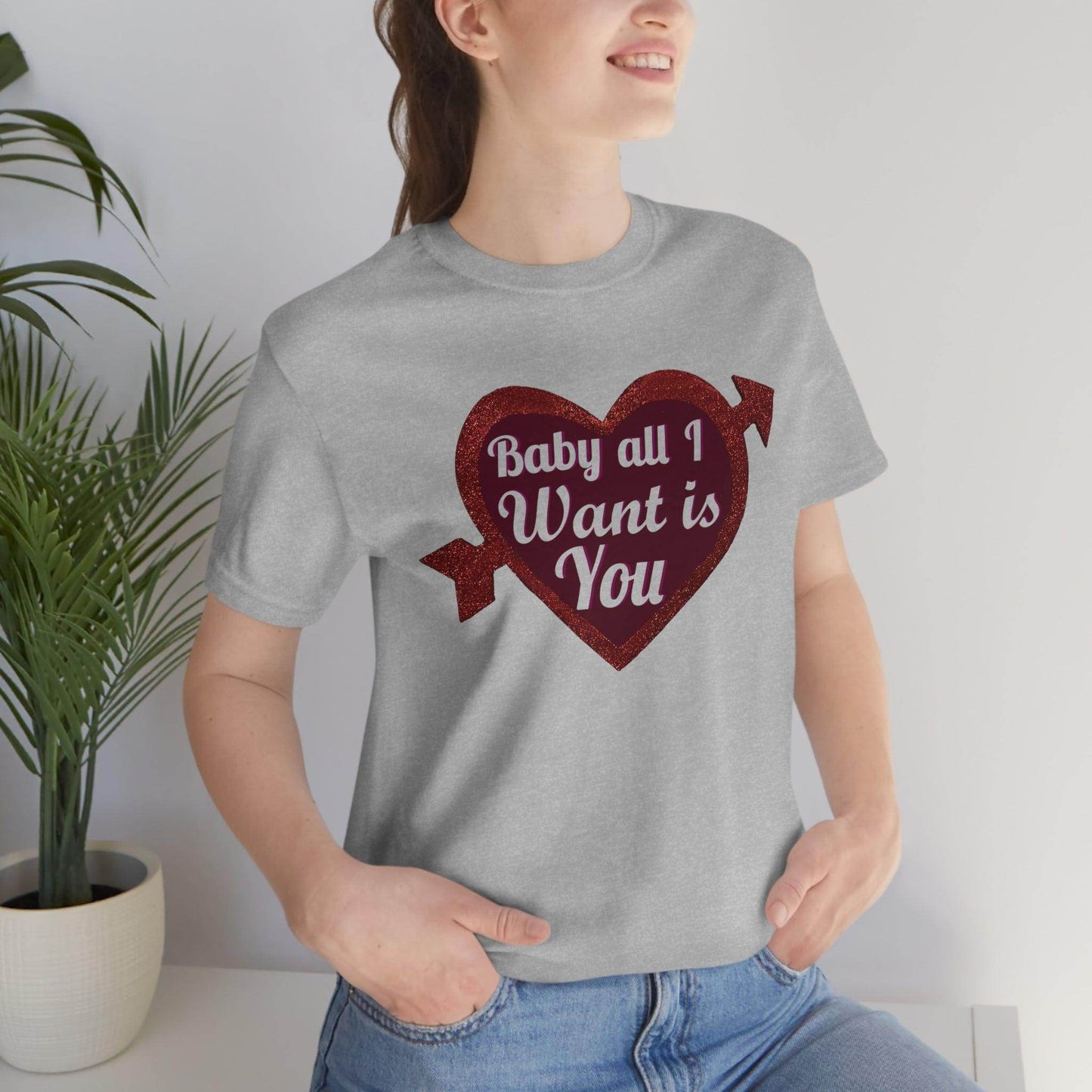 Baby all I want is You Tee - Giftsmojo