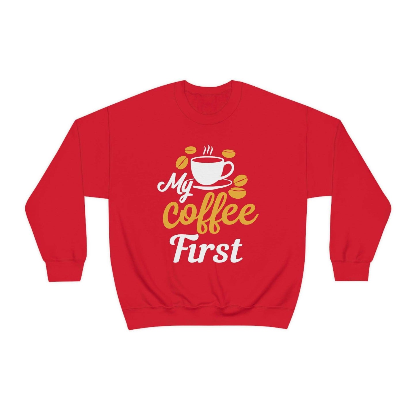 My Coffee First Sweatshirt - Giftsmojo