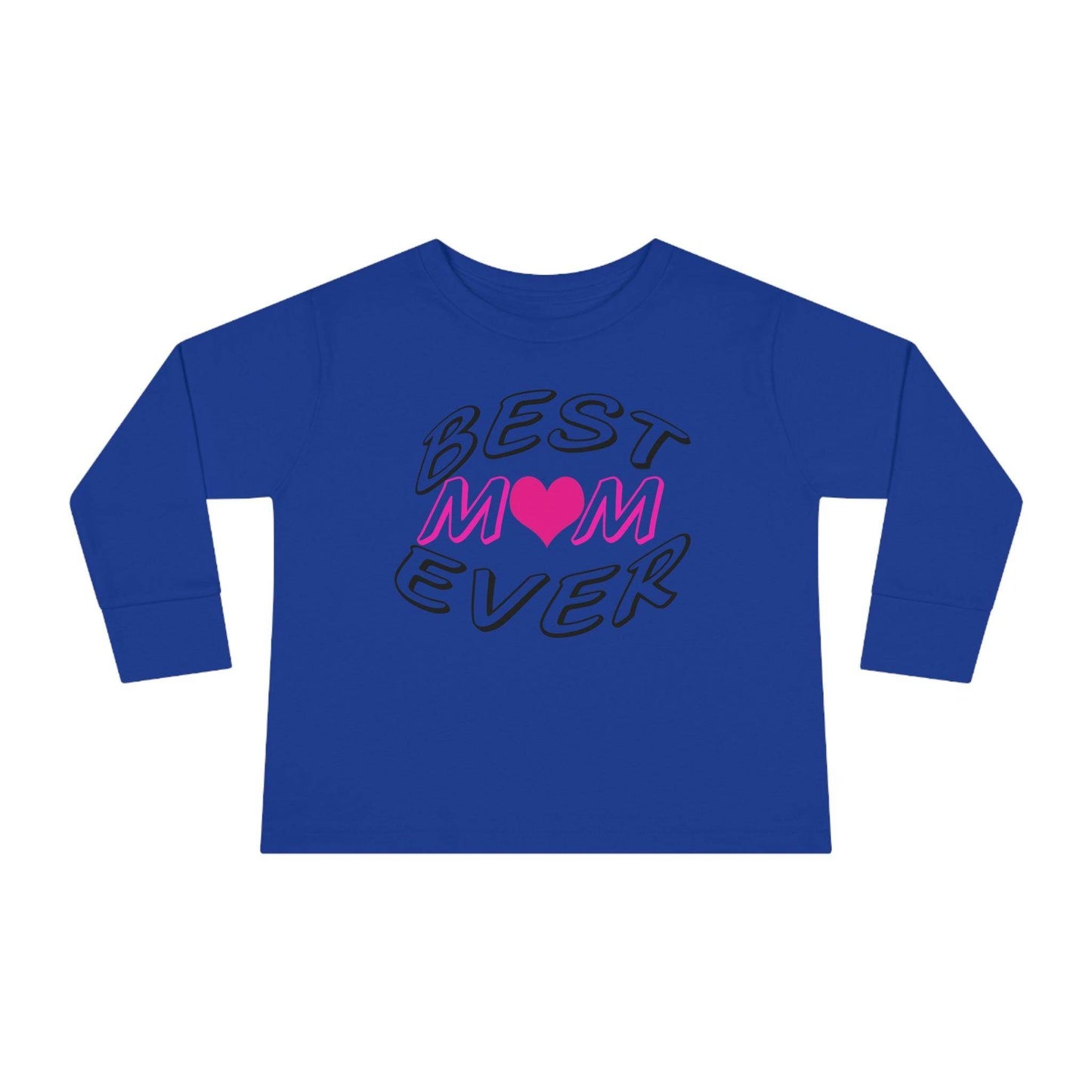 Best Mom Ever toddler long-sleeve tee - Toddler shirt - Giftsmojo