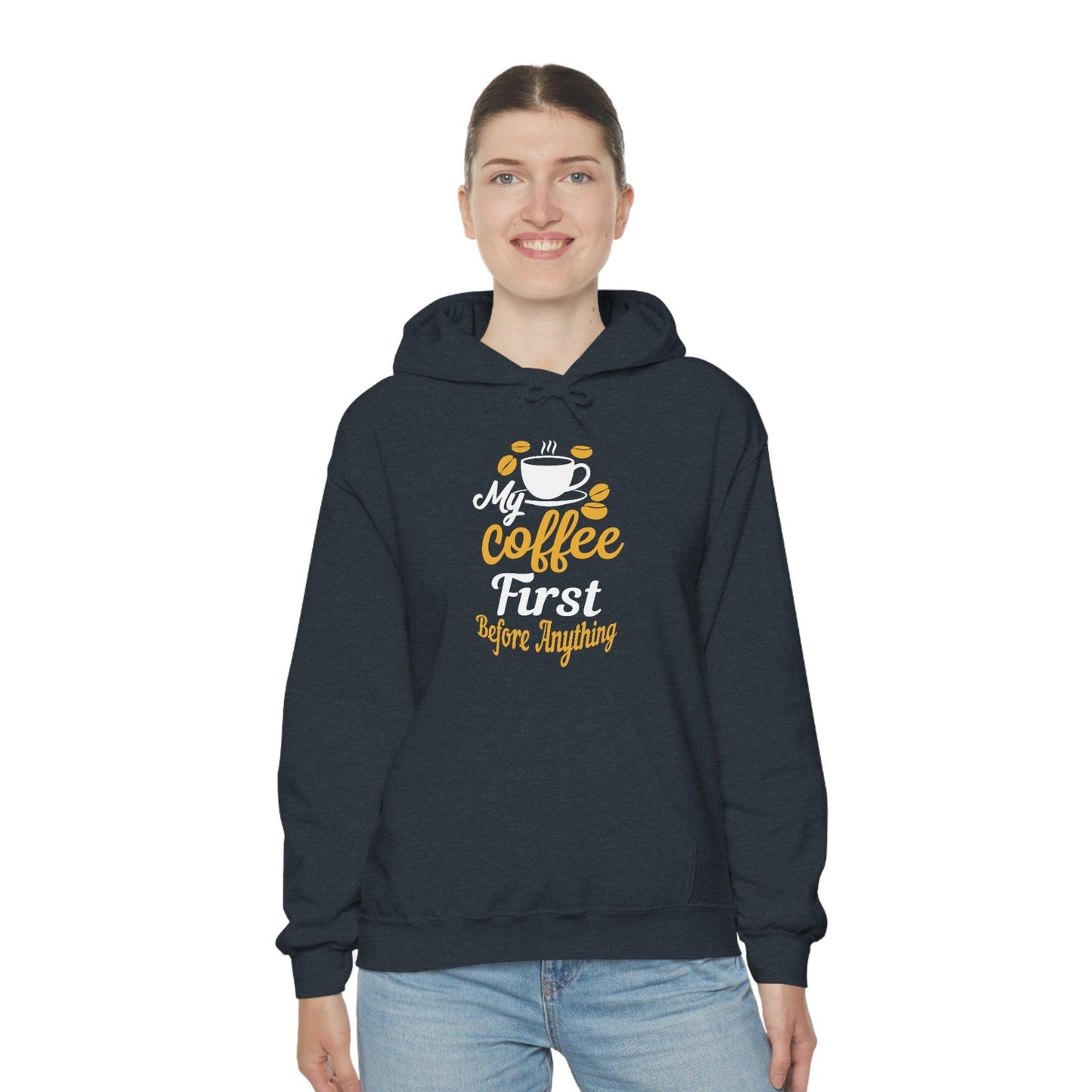 My coffee first before anything Hoodie