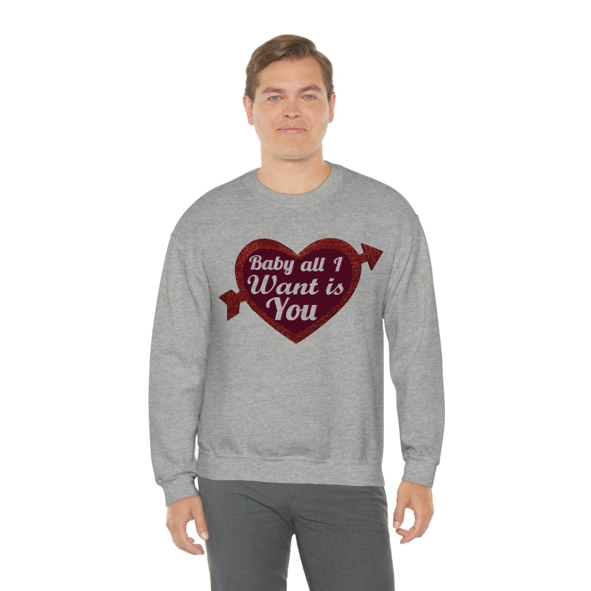 Baby all I want is You Sweatshirt - Giftsmojo