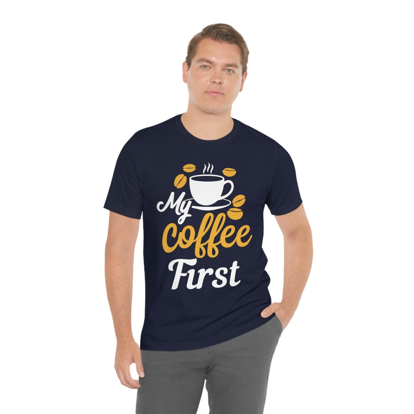My coffee first Tee - Giftsmojo
