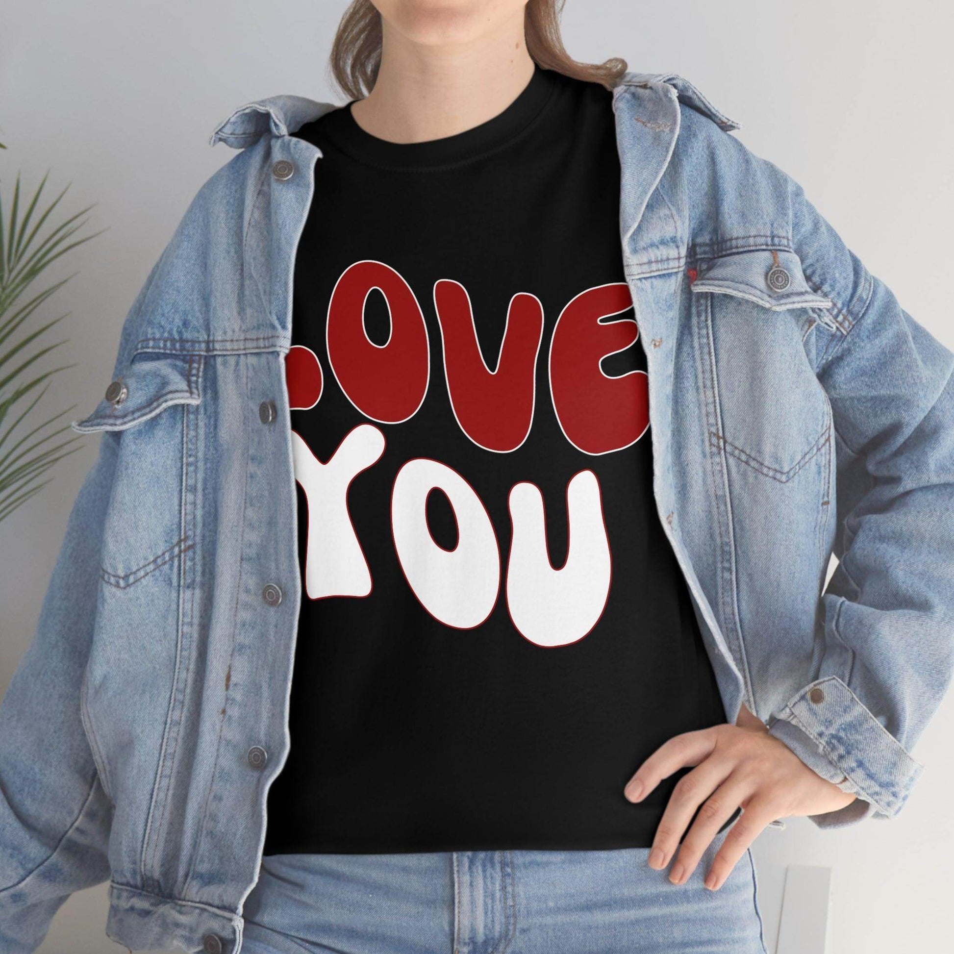 Love You Tee - Giftsmojo