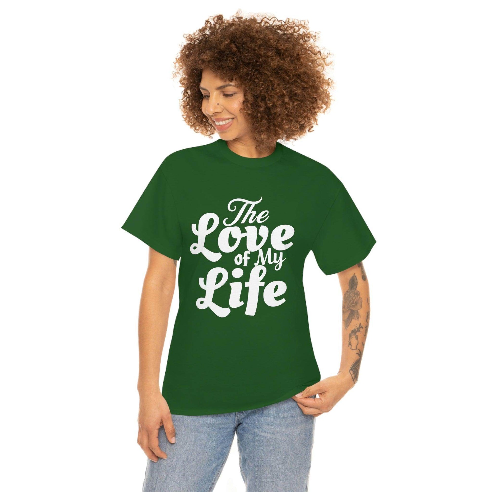 The Love of My Life shirt - Giftsmojo