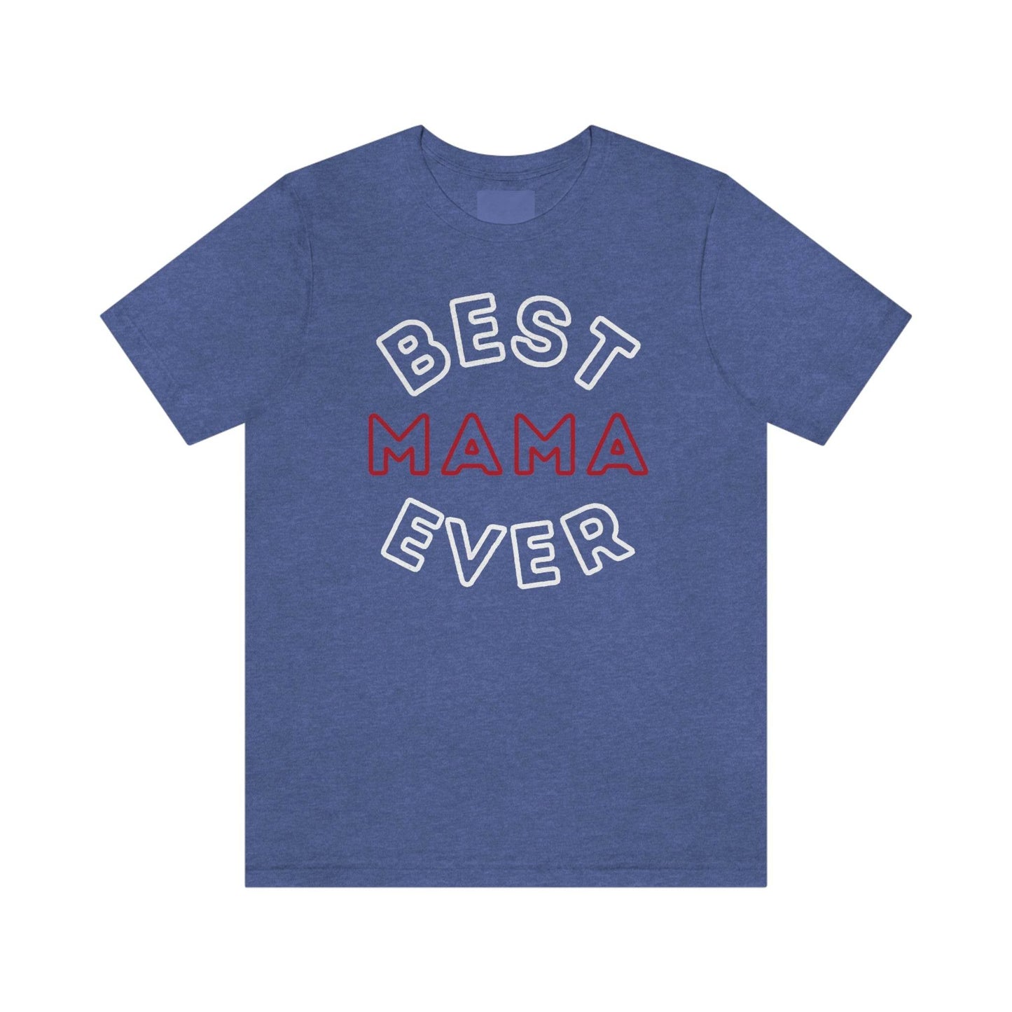 Best Mom Ever Shirt, Mothers day shirt, gift for mom, Mom birthday gift, Mothers day t shirts, Mothers shirts, Best mothers day gifta - Giftsmojo