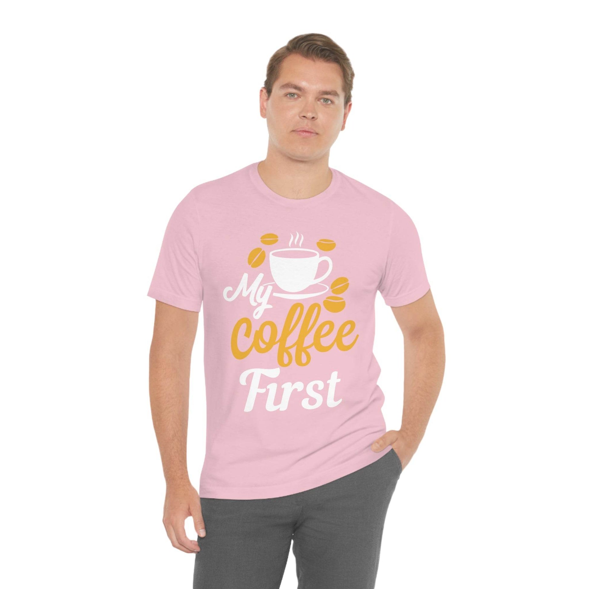 My coffee first Tee - Giftsmojo