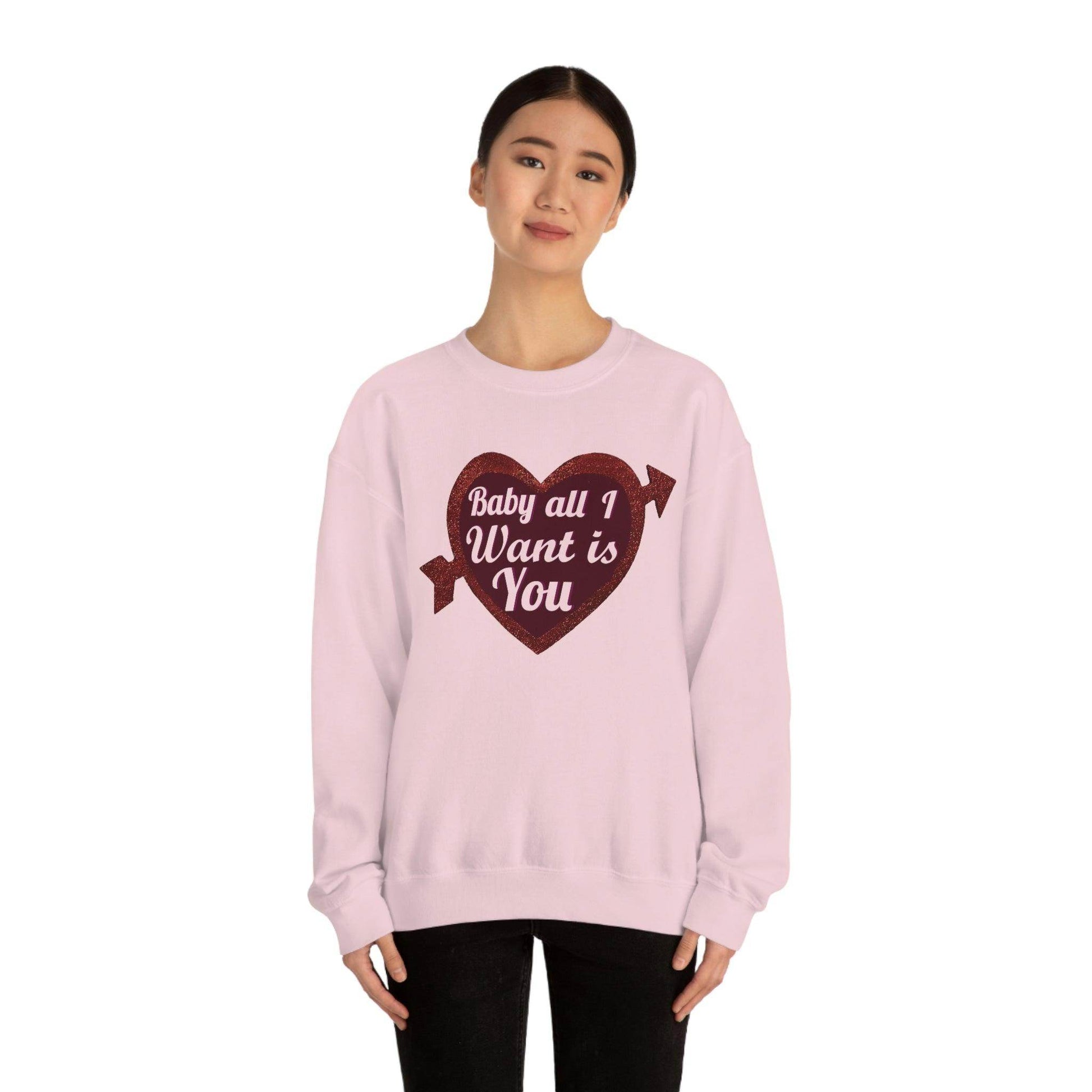 Baby all I want is You Sweatshirt - Giftsmojo