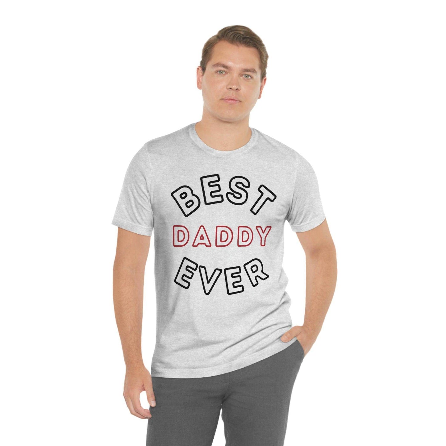 Dad Gift - Best Dad Gift - Best Daddy Ever Shirt -Dad Shirt - Funny Fathers Gift - Husband Gift - Funny Dad Tshirt - Dad Birthday Gift - Giftsmojo