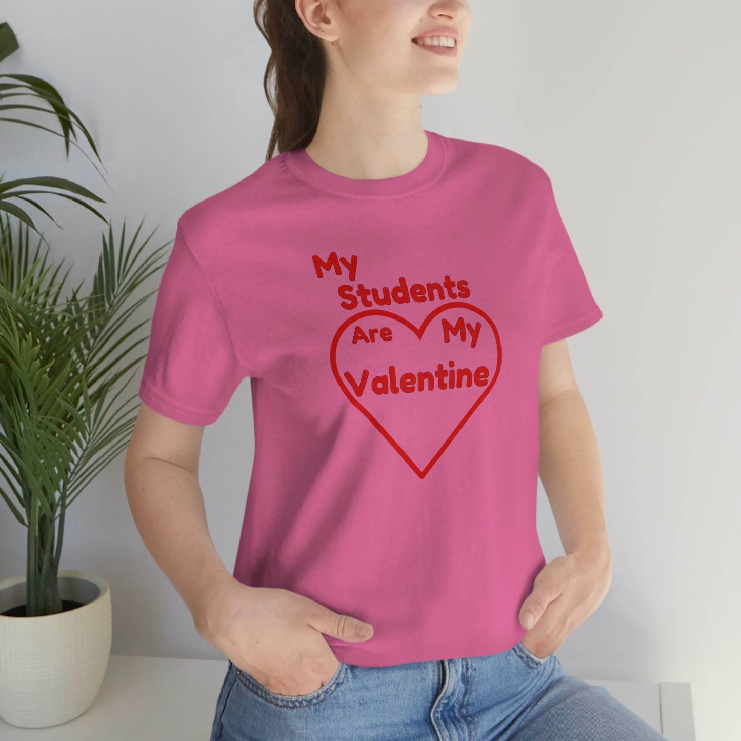 My Students are My Valentine - Teacher Valentine shirt - Giftsmojo