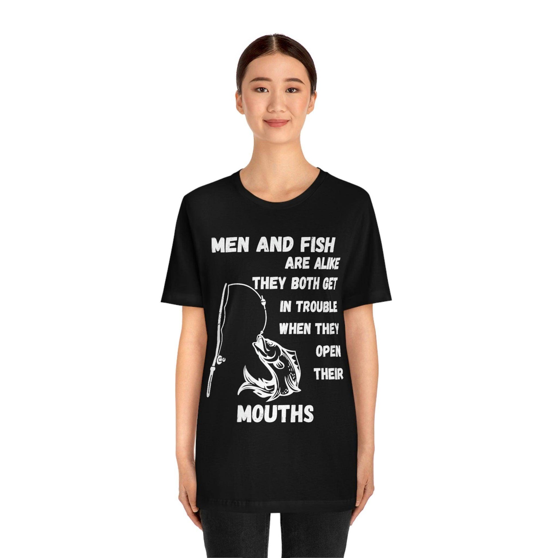Men and Fish are Alike - Funny fishing shirt - Giftsmojo