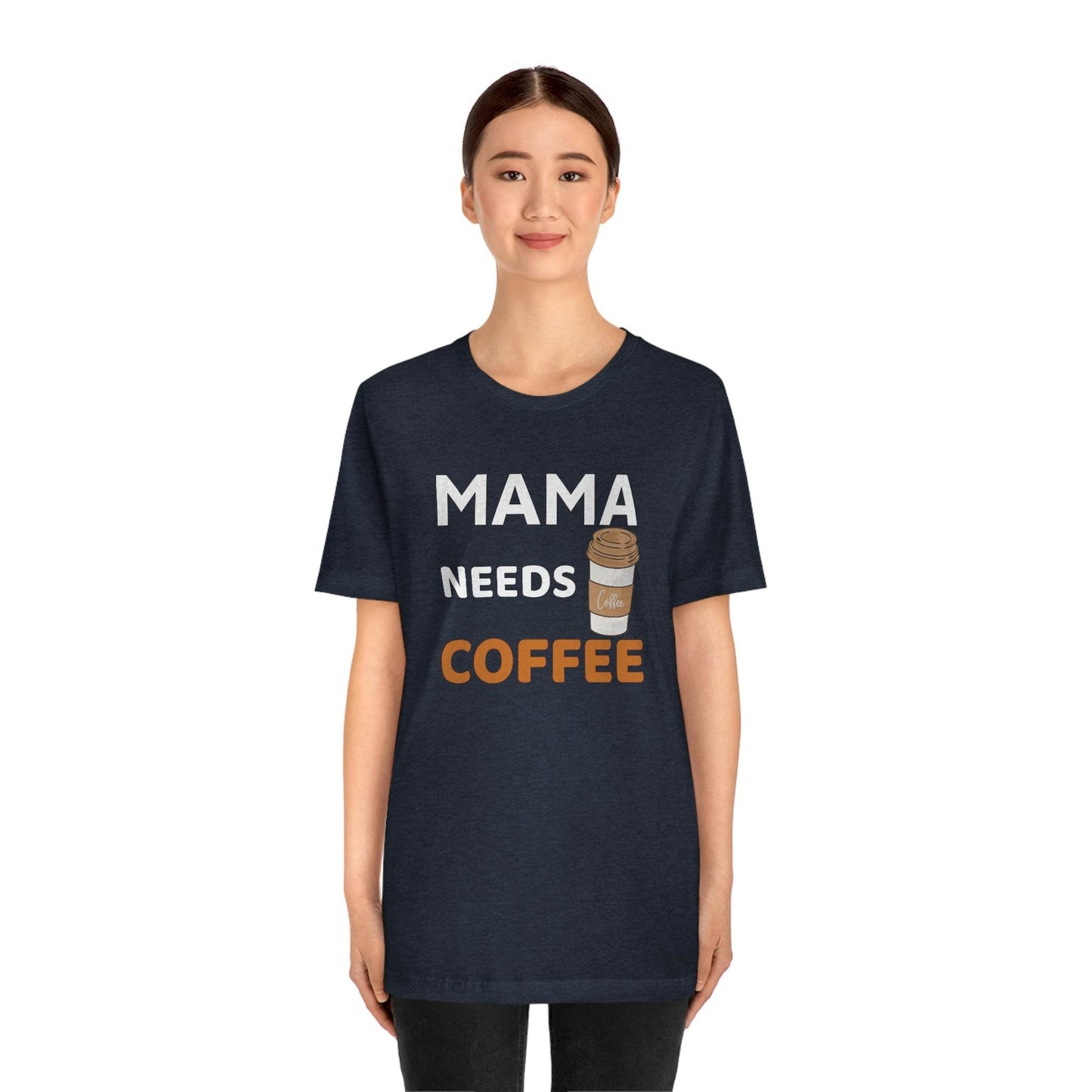 Mama Needs Coffee shirt - Coffee lovers shirt - funny coffee shirt - Giftsmojo