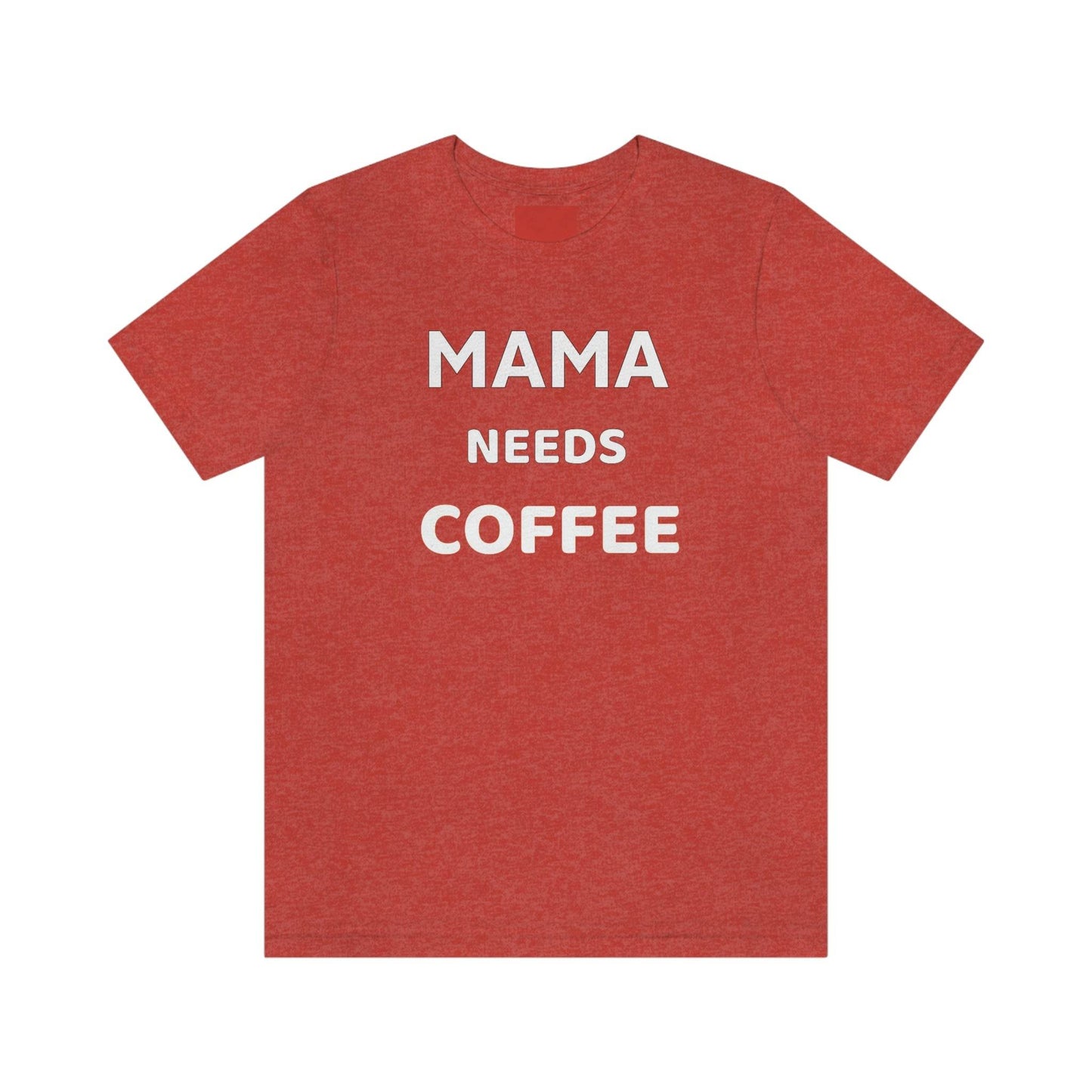 Mama needs Coffee - coffee lover shirt, funny coffee shirt - funny shirt - Giftsmojo