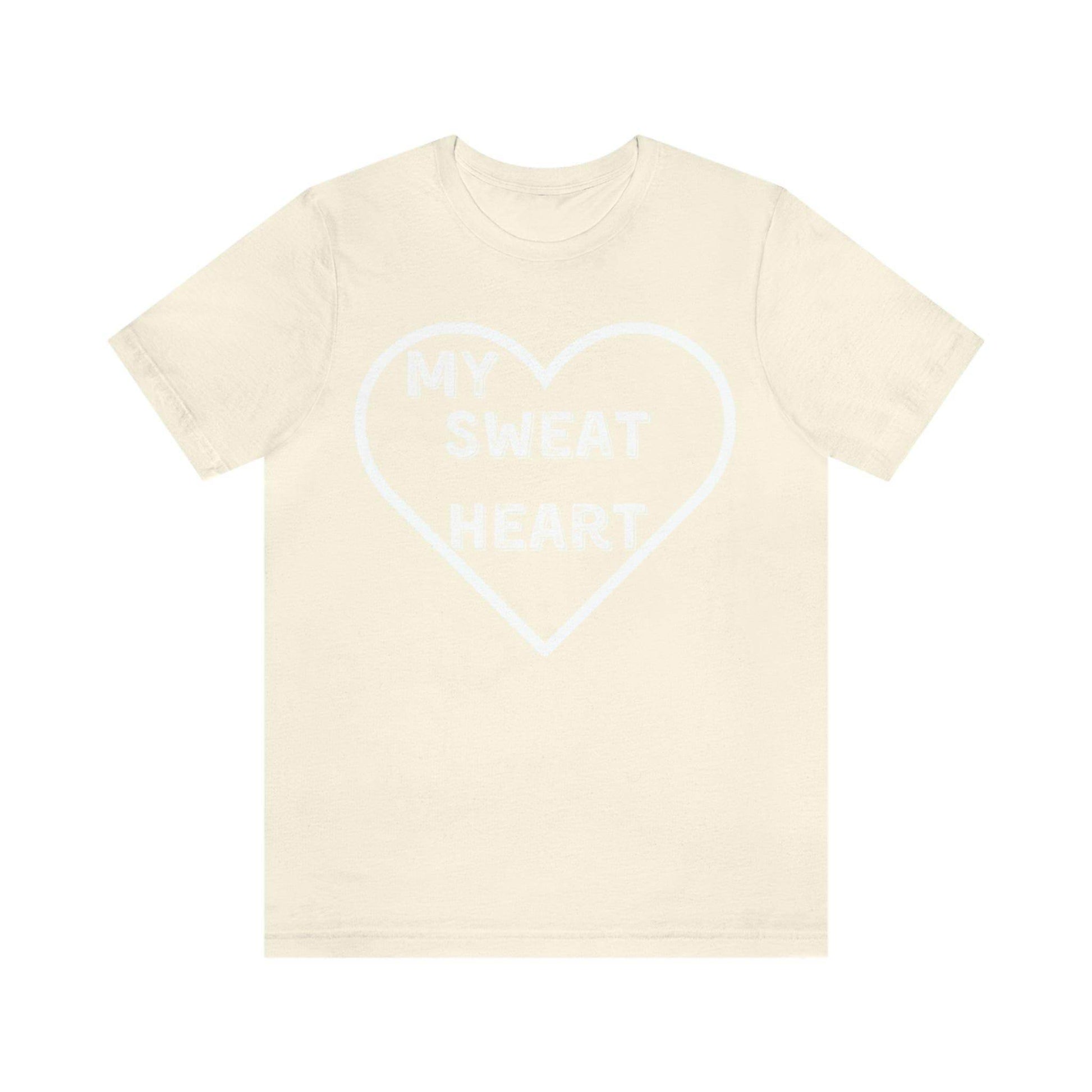 My Sweat Heart - Love shirt - Gift for wife - Gift for Husband - Gift for Girlfriend and Boyfriend - Giftsmojo