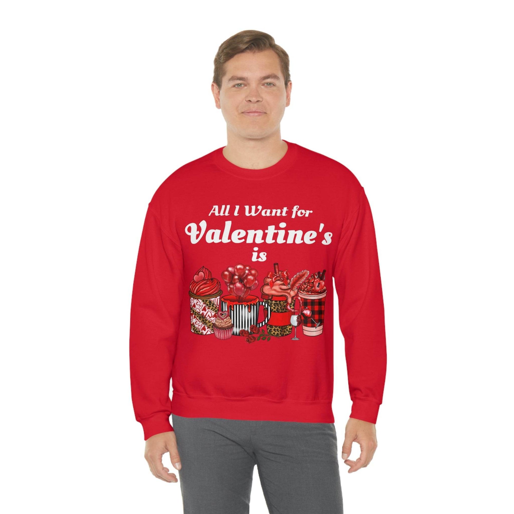 All I want for Valentines is Coffee Sweatshirt - Giftsmojo