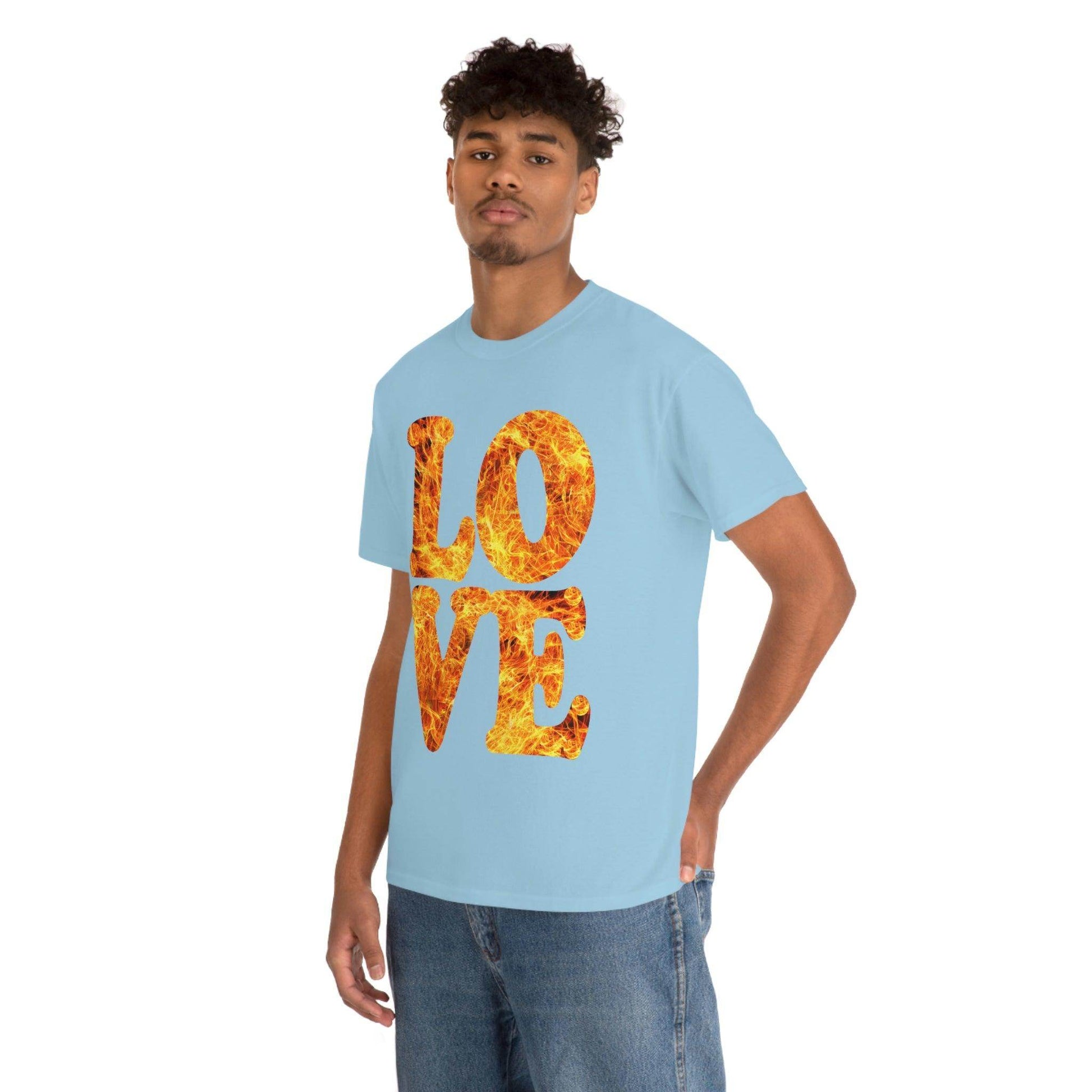 love fire big Tee - Giftsmojo