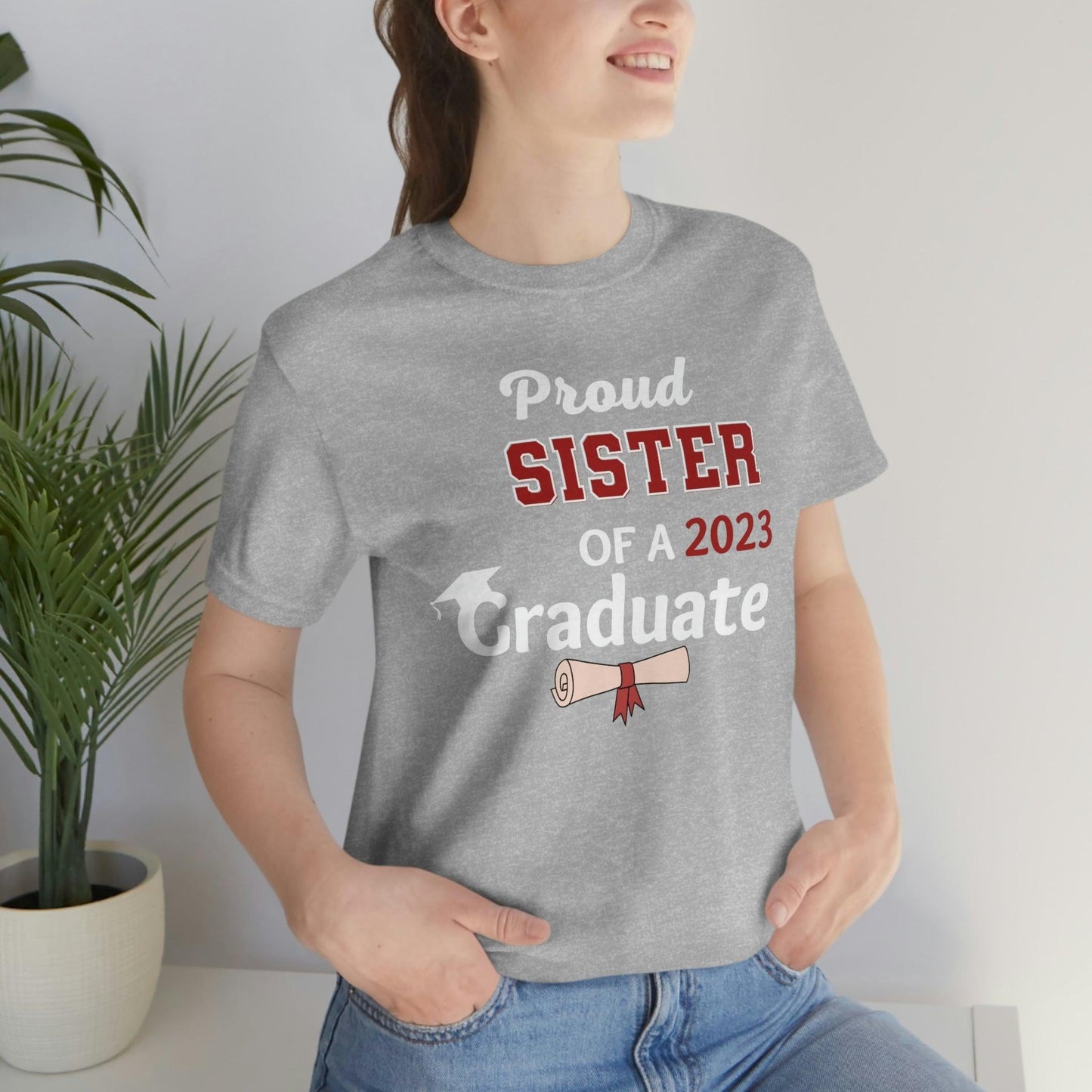 Proud Sister of a Graduate shirt - Graduation shirt - Graduation gift