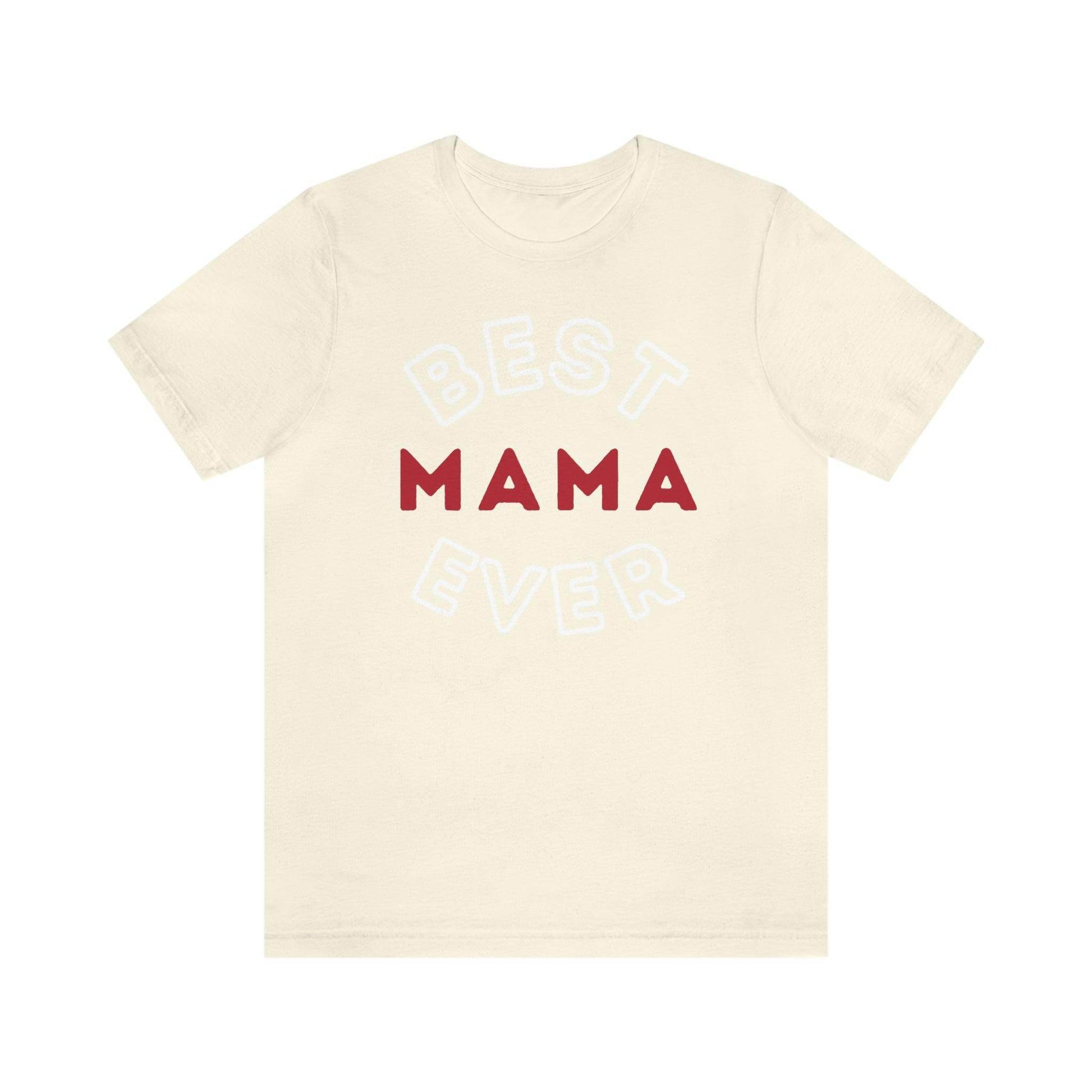 Best Mom Ever Shirt, Mothers day shirt, gift for mom, Mom birthday gift, Mothers day t shirts, Mothers shirts, Best mothers day gifta - Giftsmojo