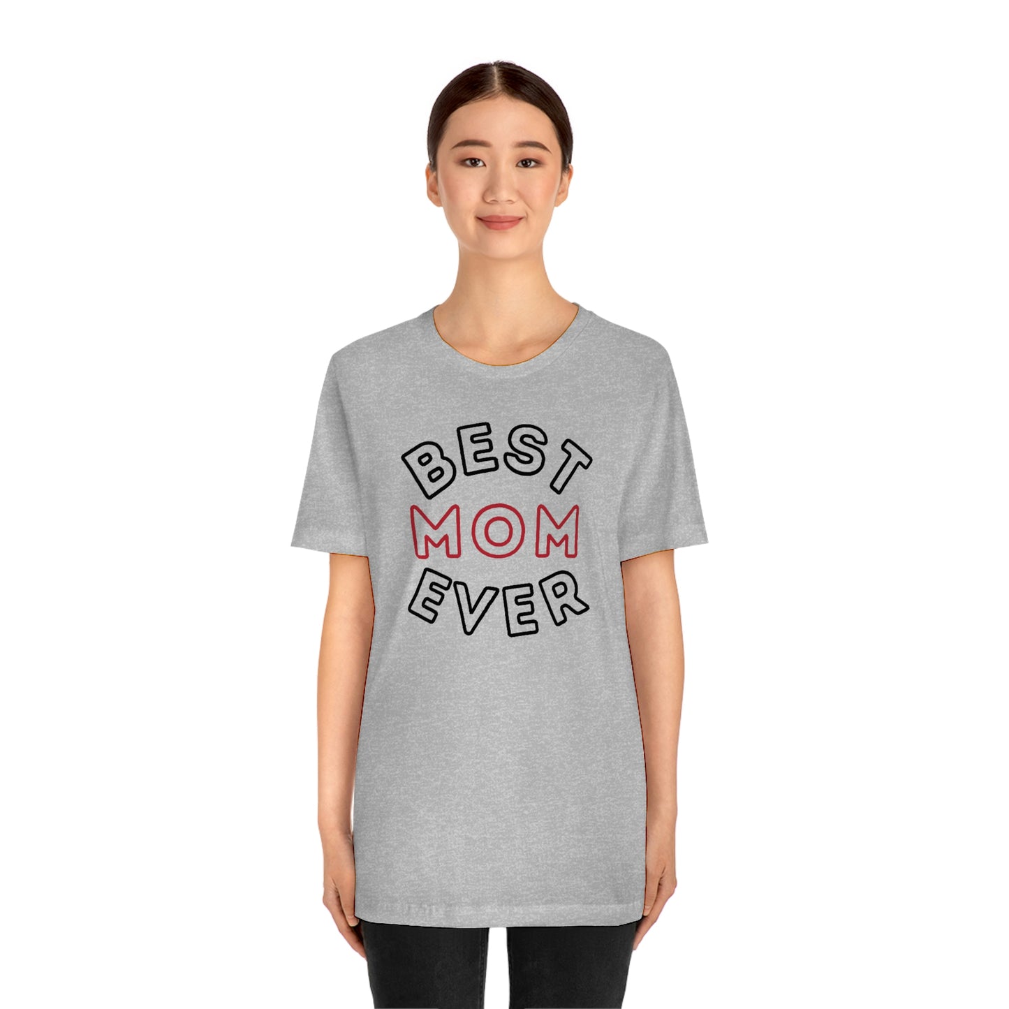 Best Mom Ever Shirt, Mothers day shirt, gift for mom, Mom birthday gift, Mothers day t shirts, Mothers shirts, Best mothers day gifta