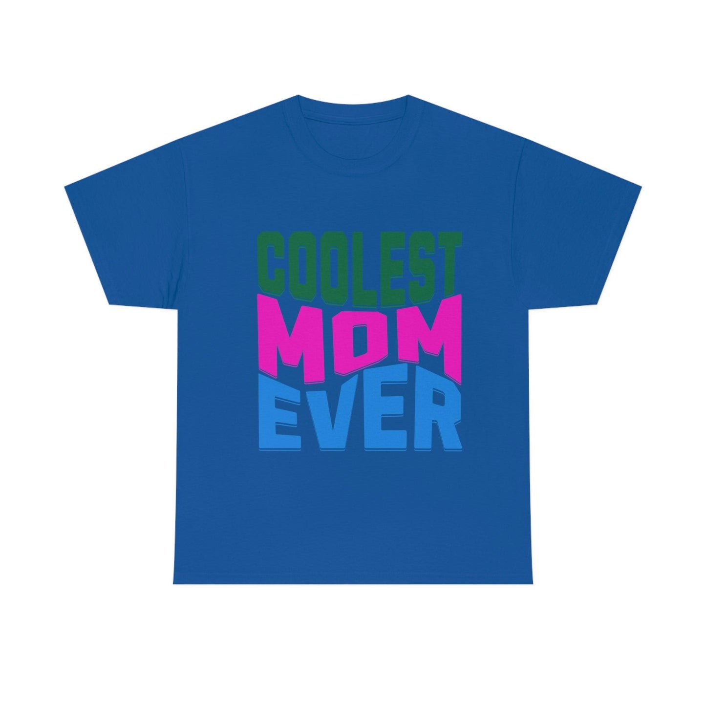 Coolest Mom Ever Tee