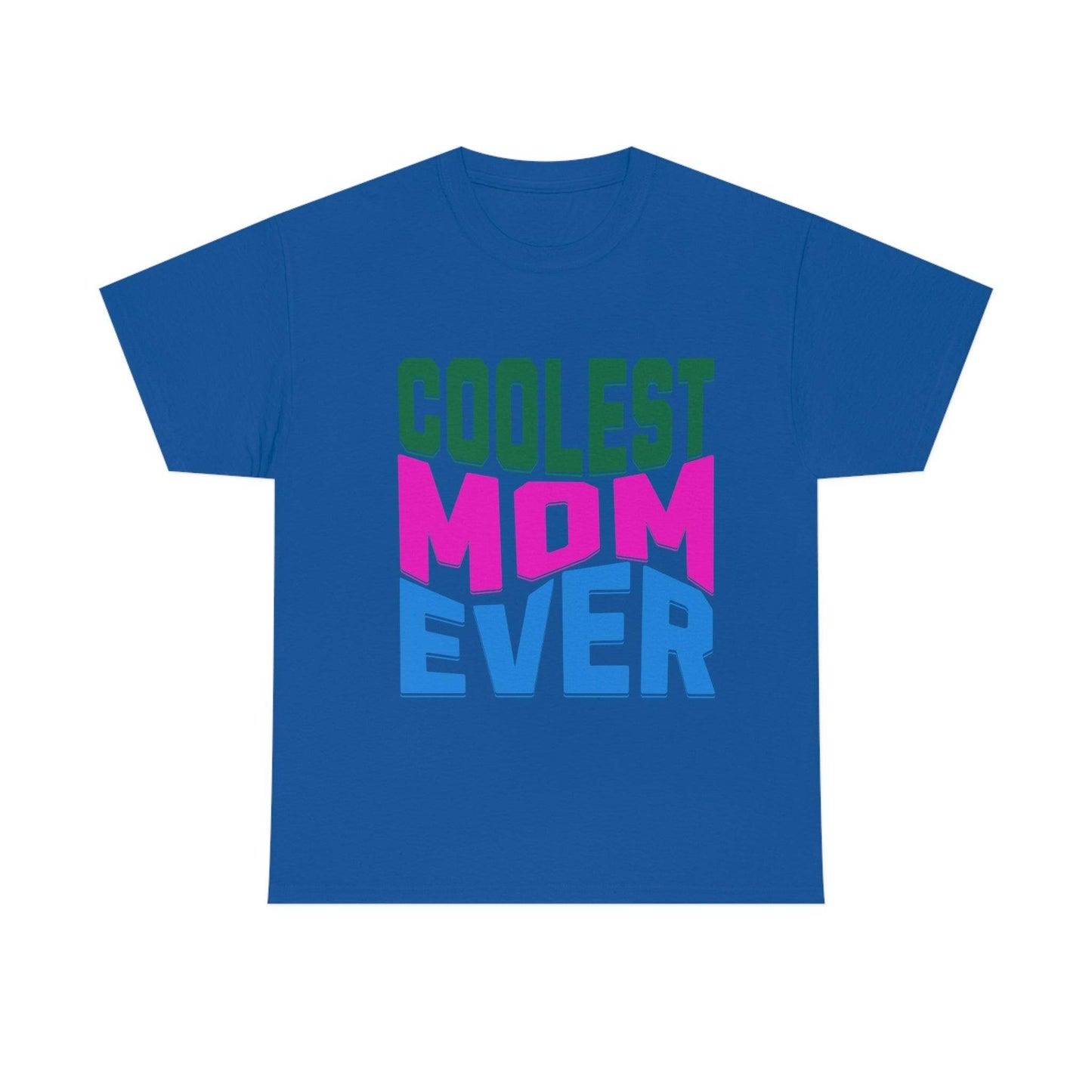 Coolest Mom Ever Tee - Giftsmojo