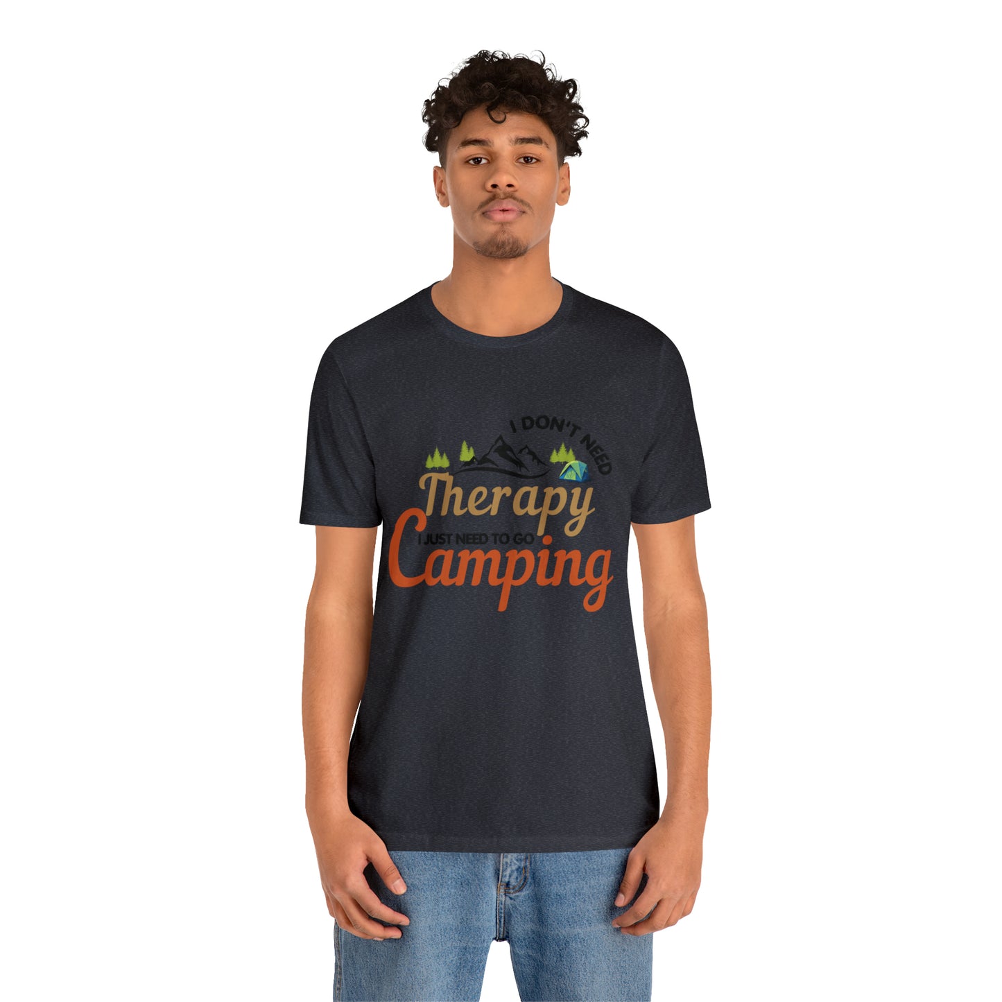 I don't need therapy I just need to go camping, camping shirt, dad shirt, dad gift, gift for outdoor lover, fishing gift nature lover shirt