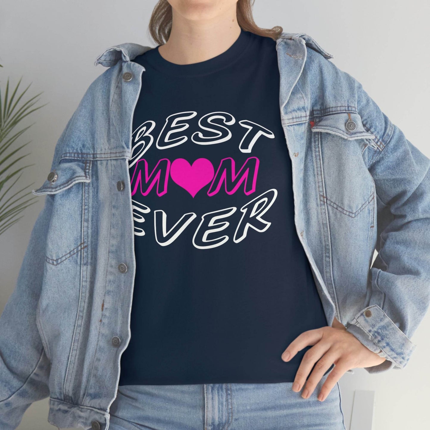 Best Mom Ever Tee - Giftsmojo