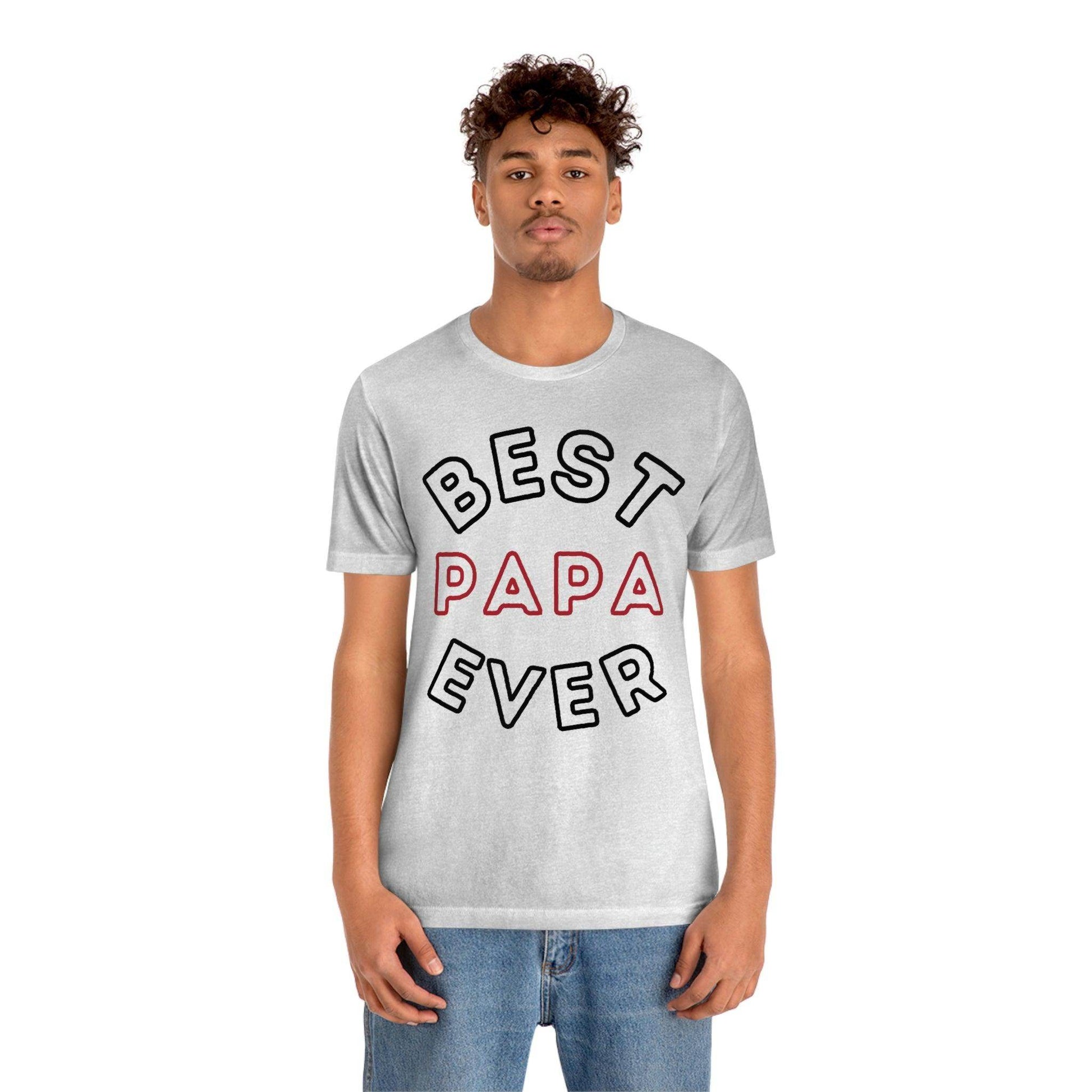 Dad Gift - Best Dad Gift - Best Papa Ever Shirt - Dad Shirt - Funny Fathers Gift - Husband Gift - Funny Dad Tshirt - Dad Birthday Gift - Giftsmojo
