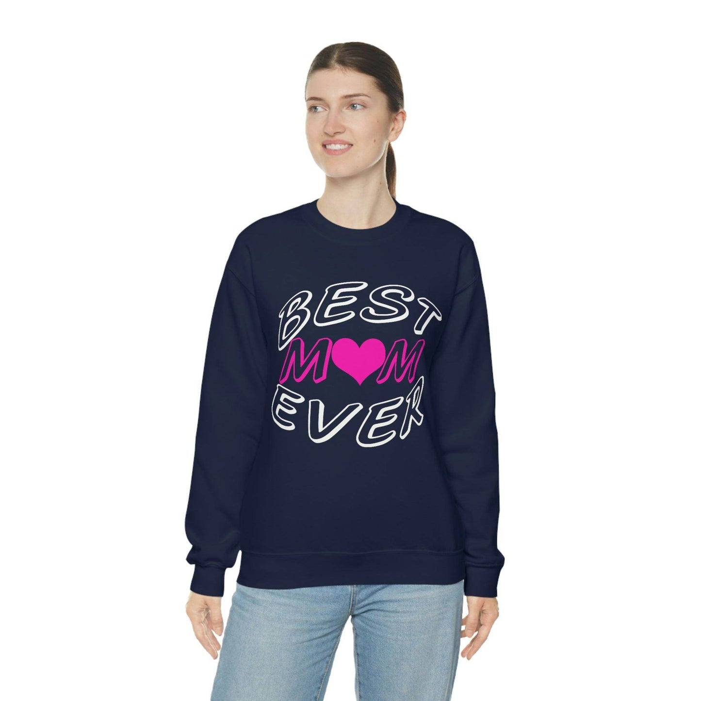 Best Mom Ever Sweatshirt - Giftsmojo