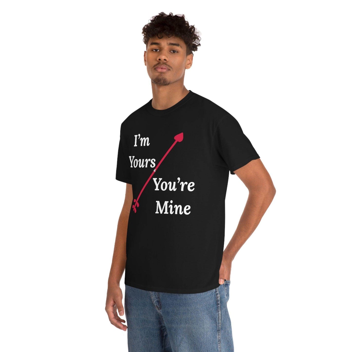 I'm Yours and You're Mine Cotton Tee - Giftsmojo