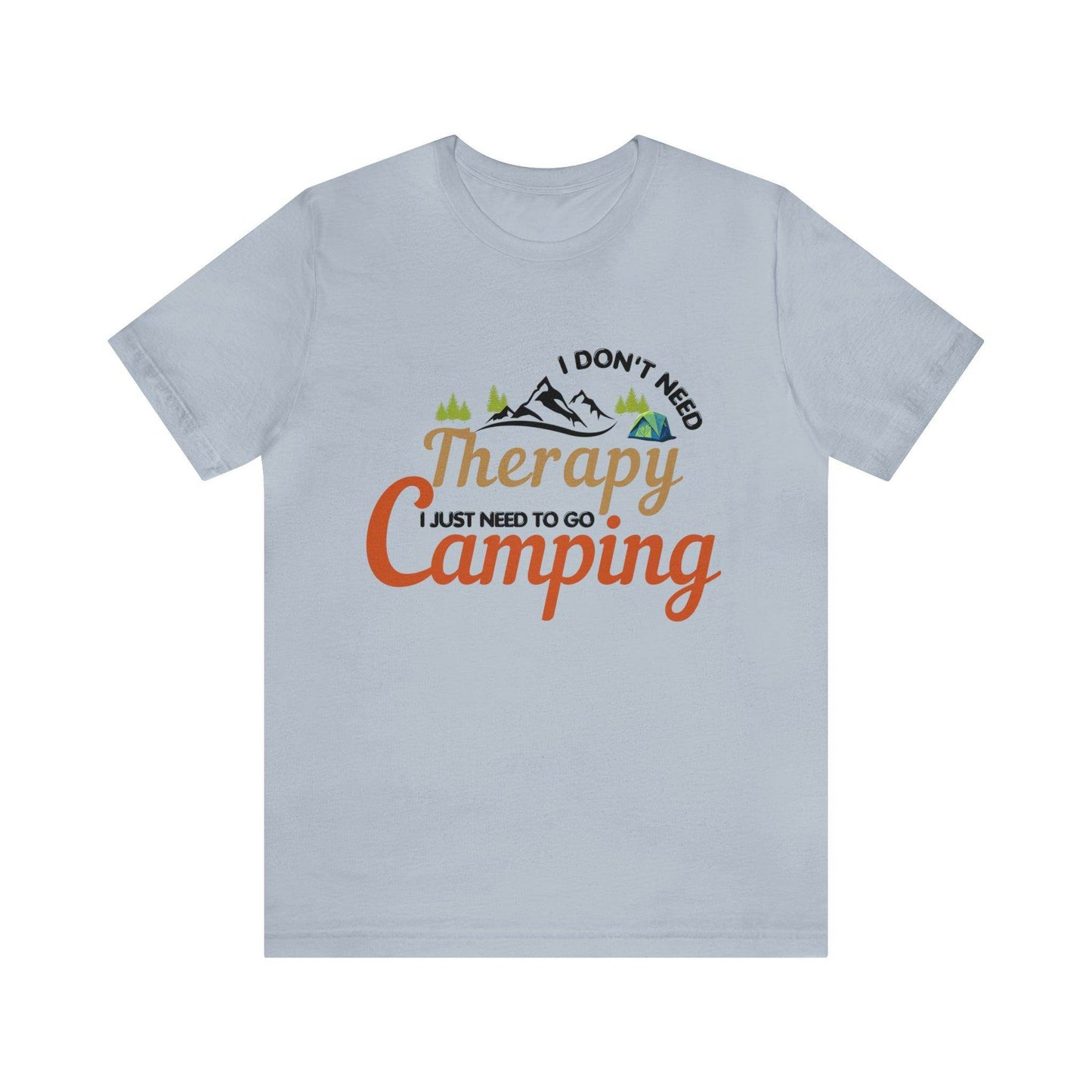 I don't need therapy I just need to go camping, camping shirt, dad shirt, dad gift, gift for outdoor lover, fishing gift nature lover shirt - Giftsmojo