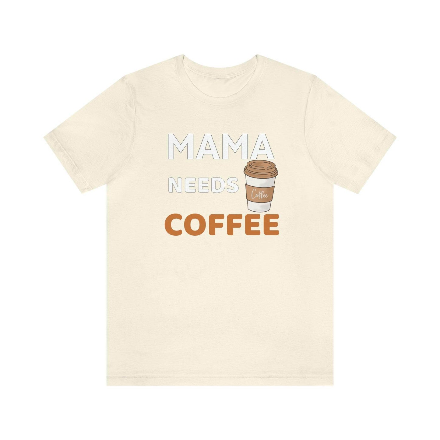 Mama Needs Coffee shirt - Coffee lovers shirt - funny coffee shirt - Giftsmojo