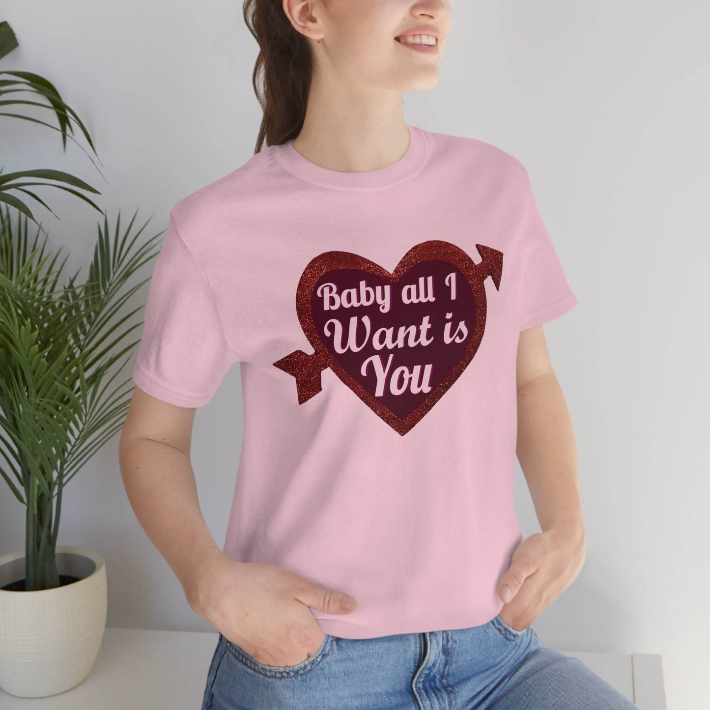 Baby all I want is You Tee - Giftsmojo