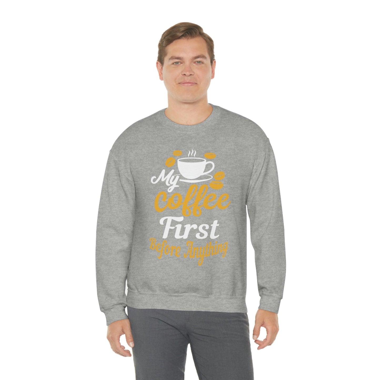 My Coffee First before anything Sweatshirt