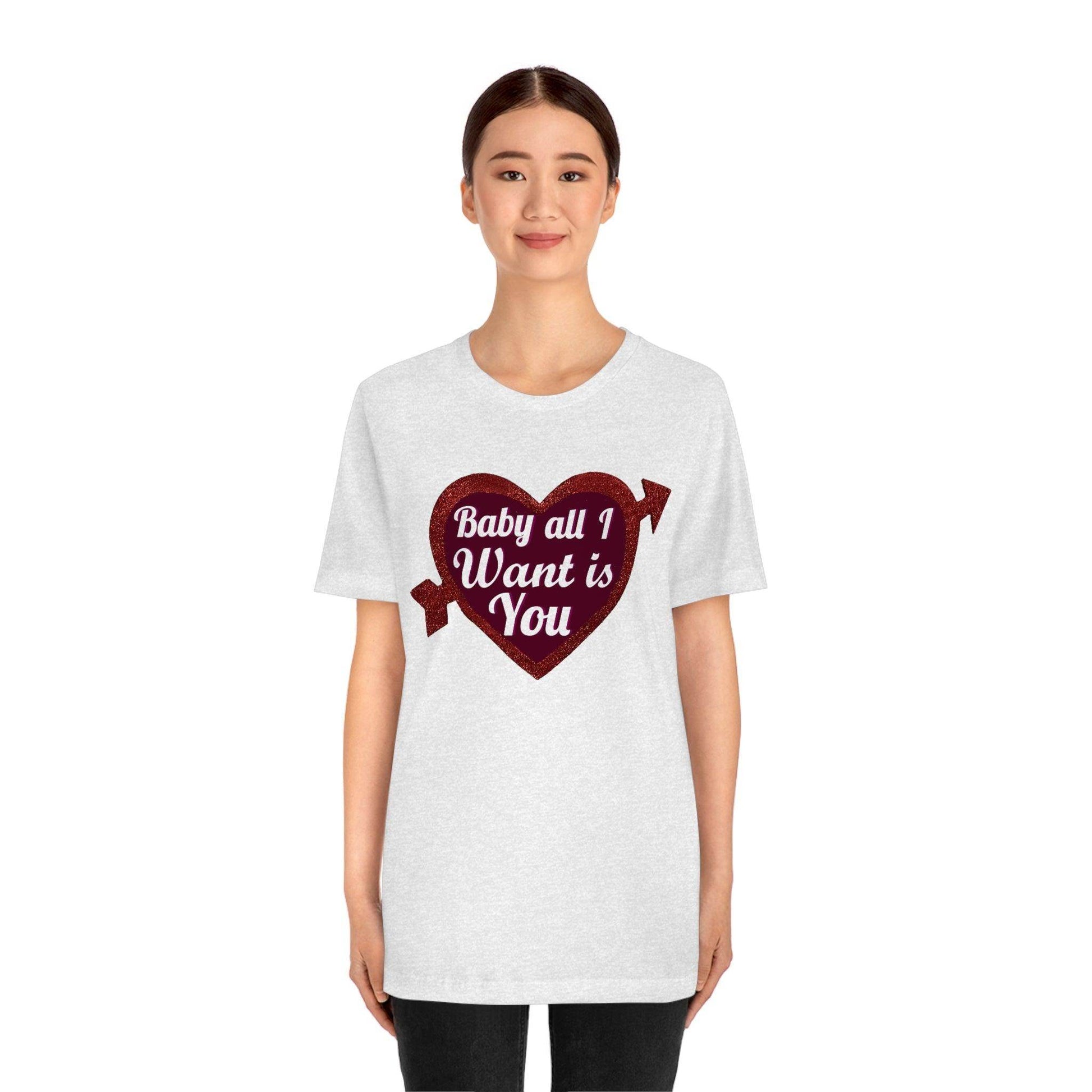 Baby all I want is You Tee - Giftsmojo