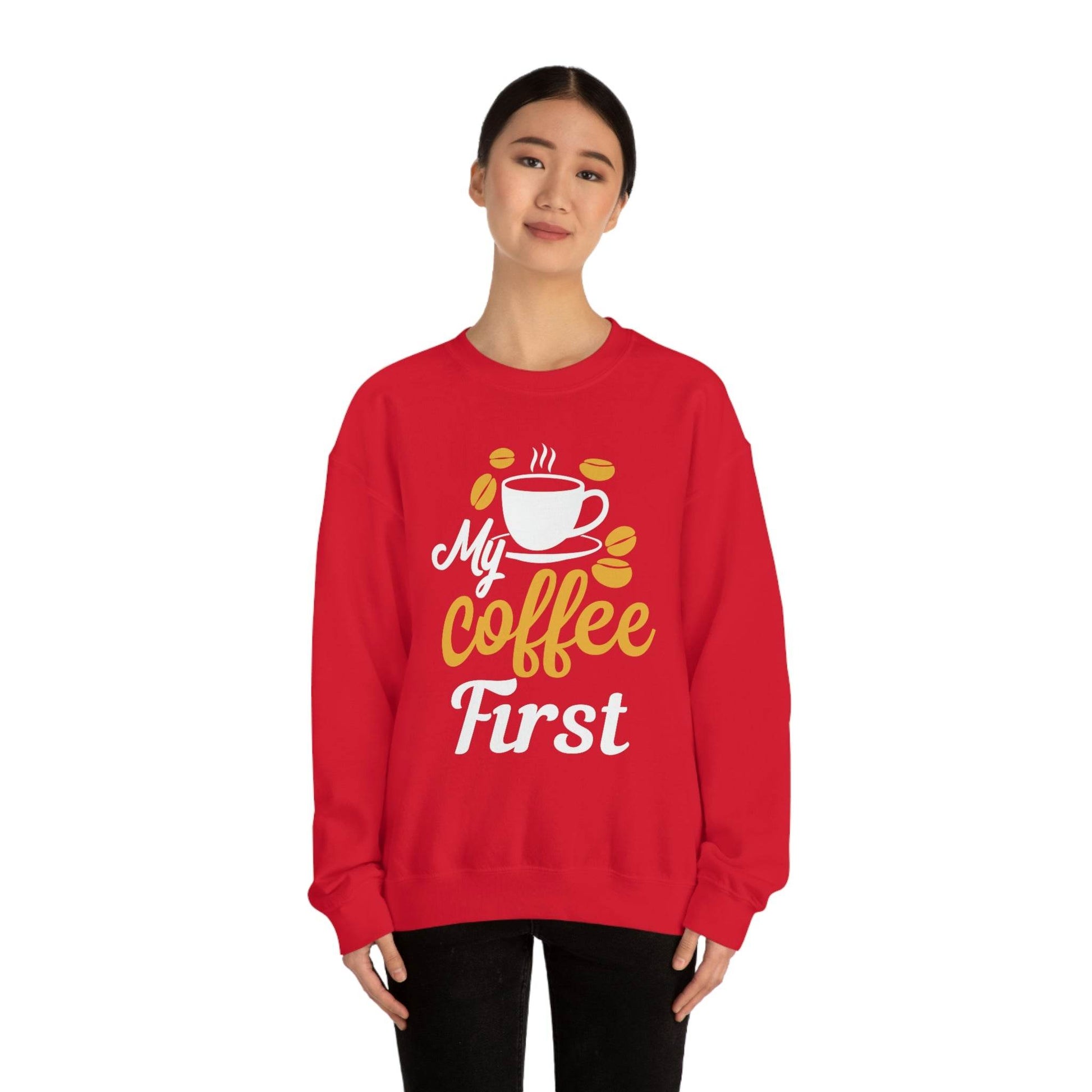 My Coffee First Sweatshirt - Giftsmojo