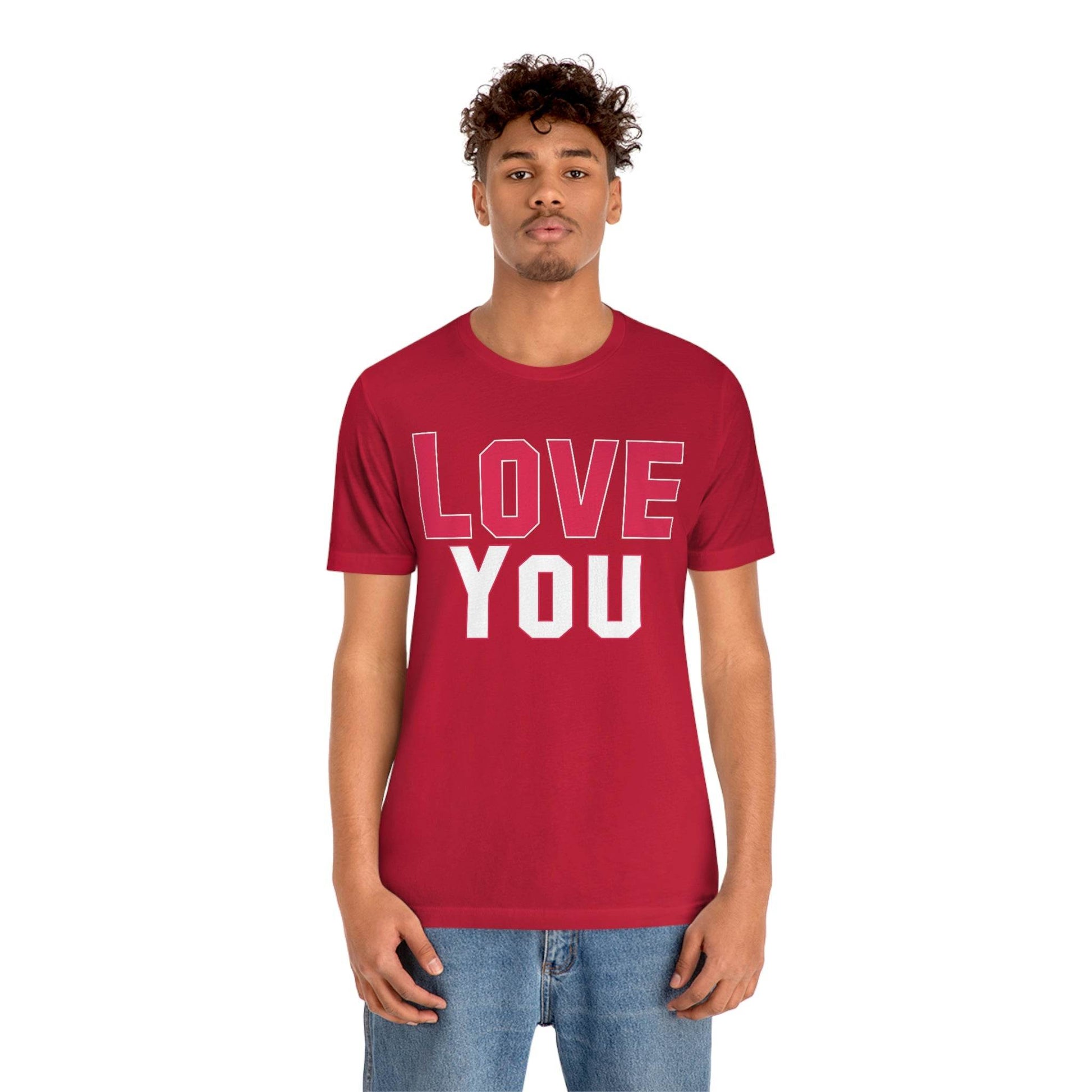 Love you T-shirt - Giftsmojo