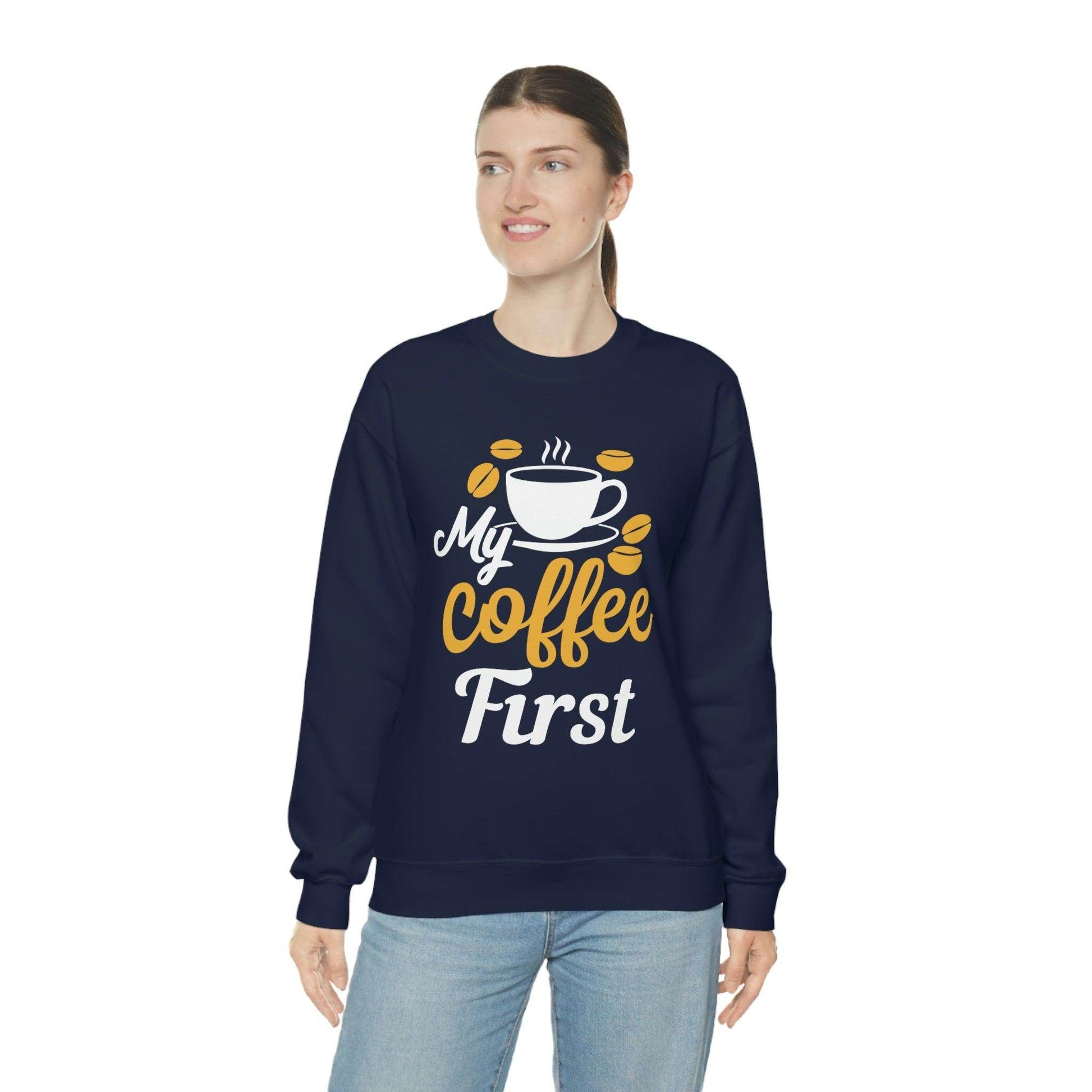 My Coffee First Sweatshirt - Giftsmojo