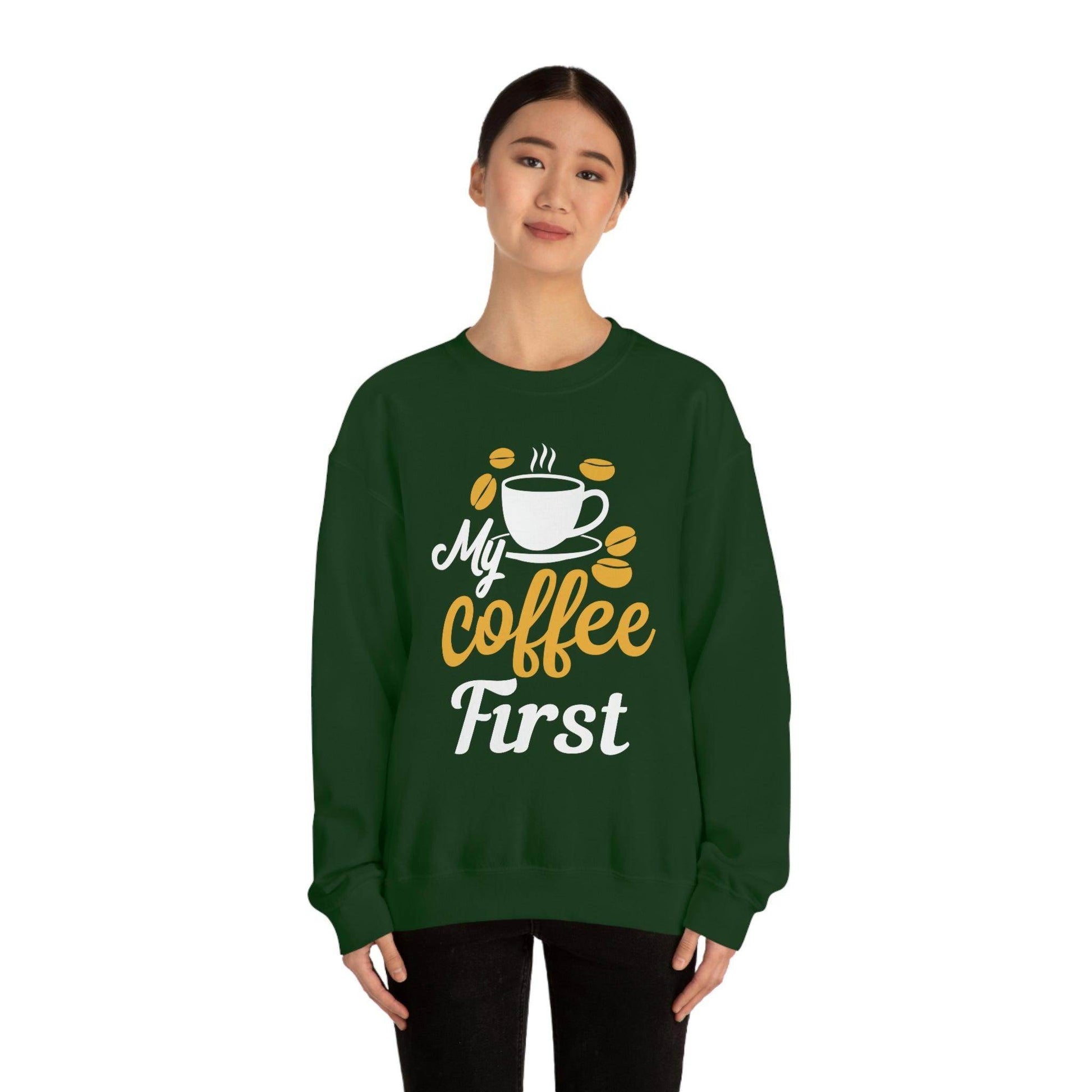 My Coffee First Sweatshirt - Giftsmojo
