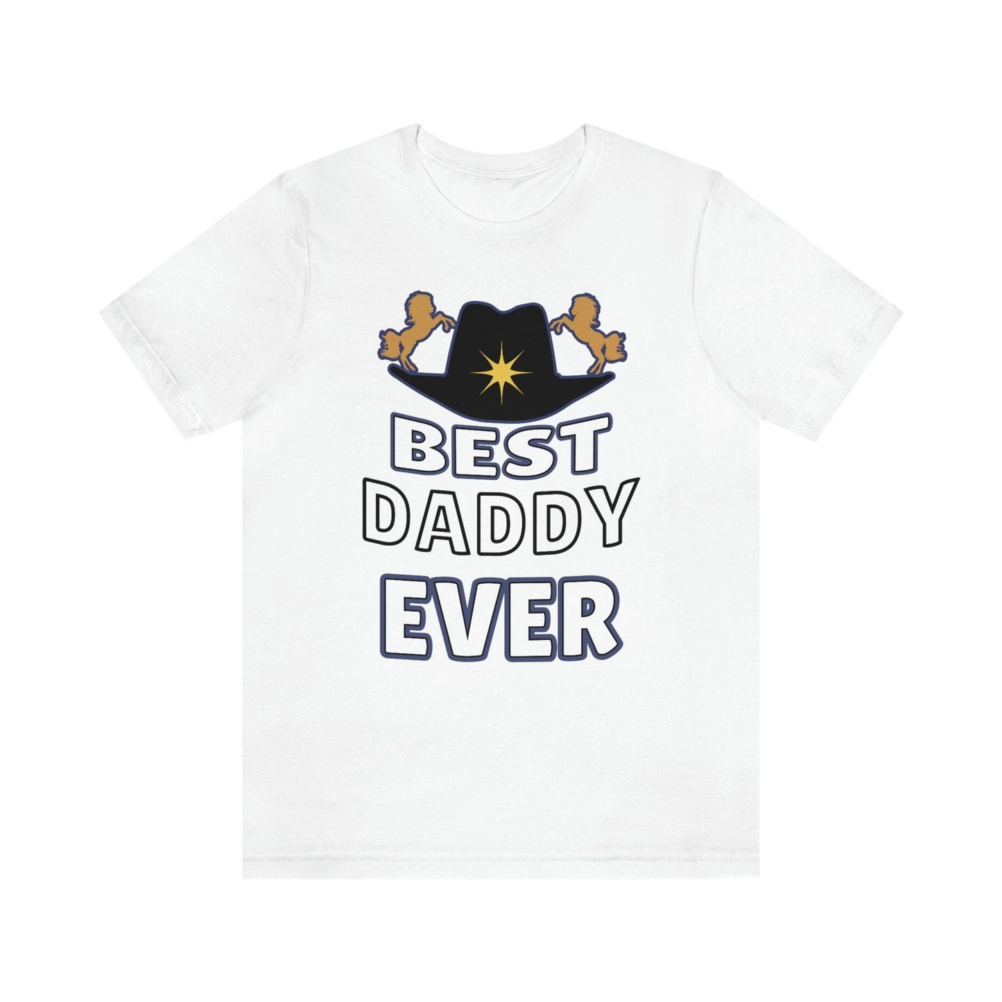 Best Daddy Ever Shirt - Gift for dad
