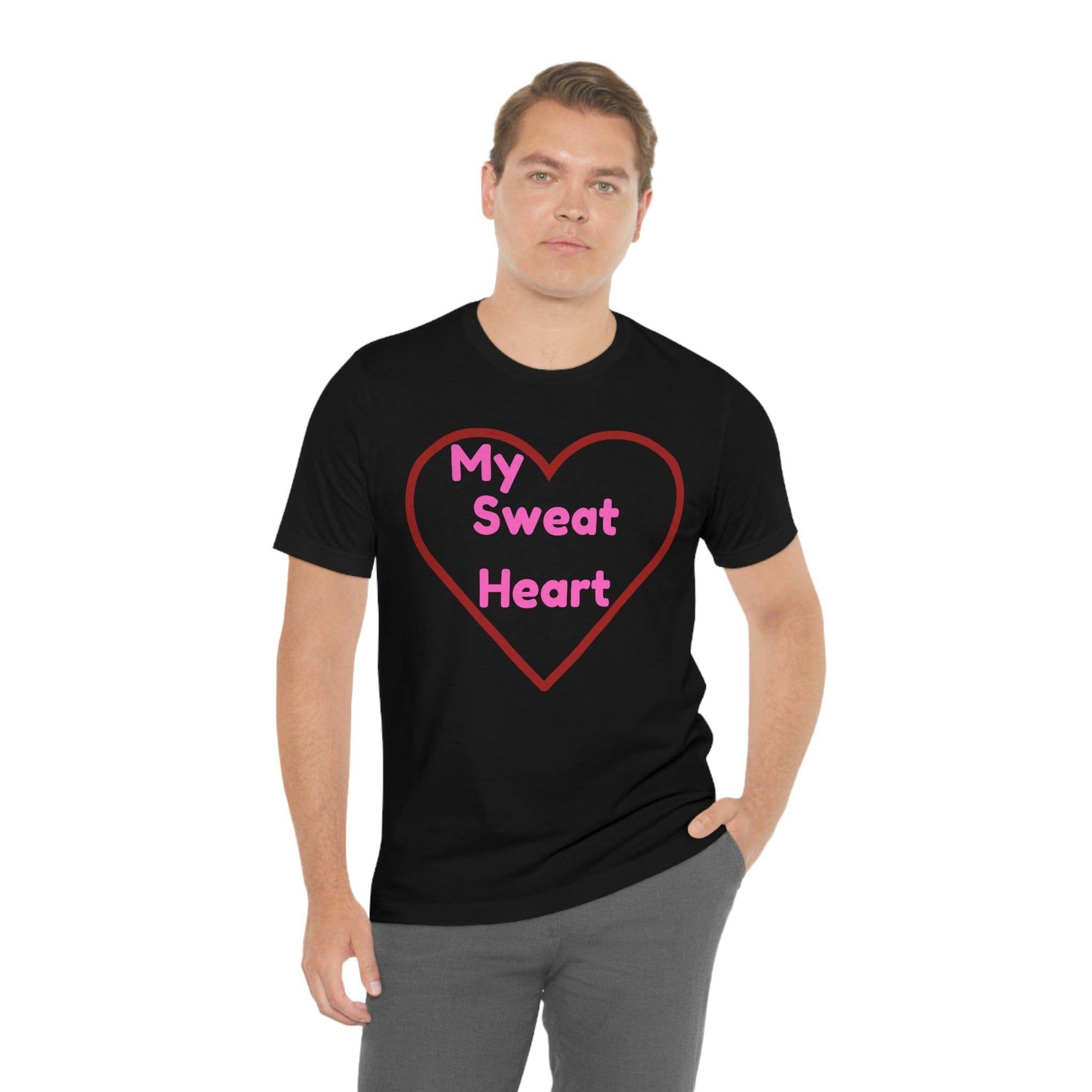 My Sweat Heart - Love shirt - Gift for wife - Gift for Husband - Gift for Girlfriend and Boyfriend - Giftsmojo