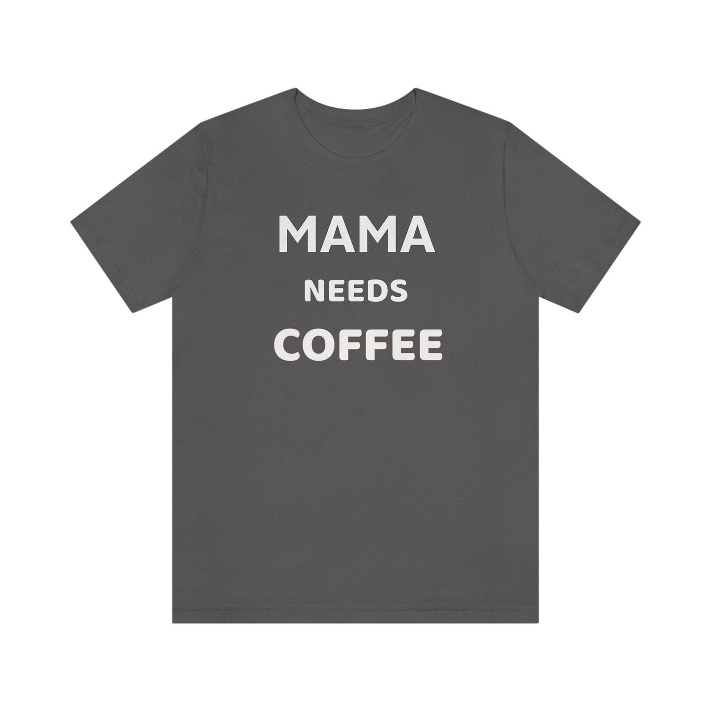 Mama needs Coffee - coffee lover shirt, funny coffee shirt - funny shirt - Giftsmojo