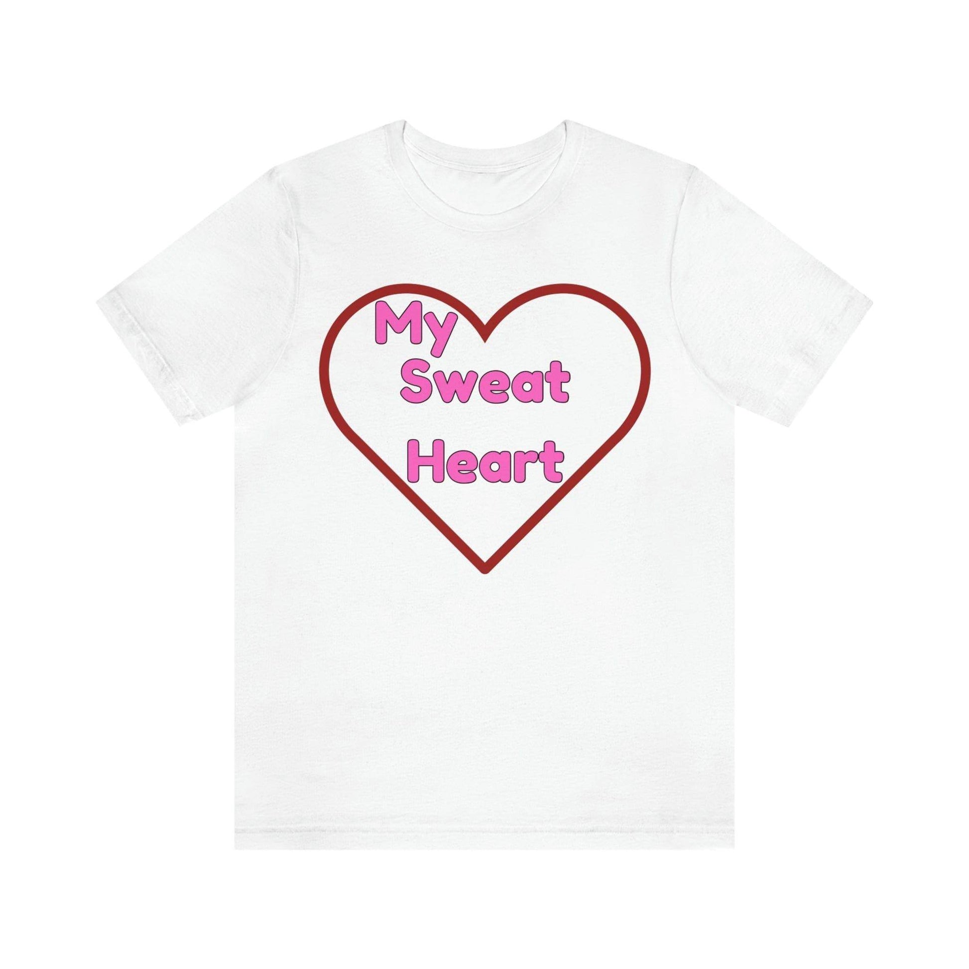 My Sweat Heart - Love shirt - Gift for wife - Gift for Husband - Gift for Girlfriend and Boyfriend - Giftsmojo