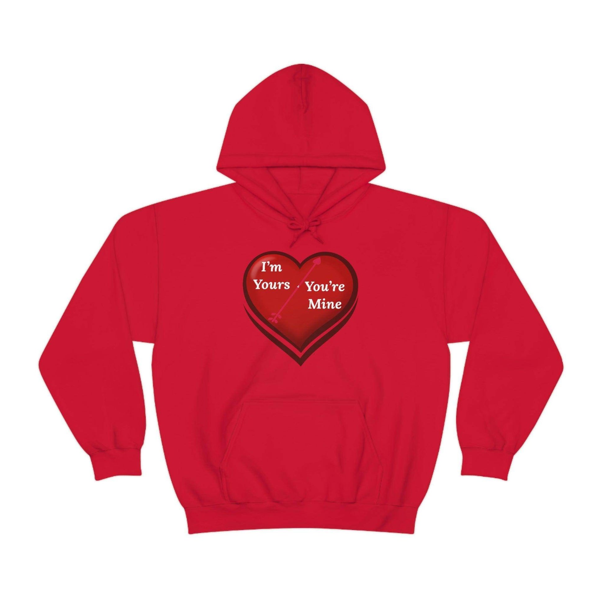I'm Yours and You're Mine Heart Hooded Sweatshirt - Giftsmojo
