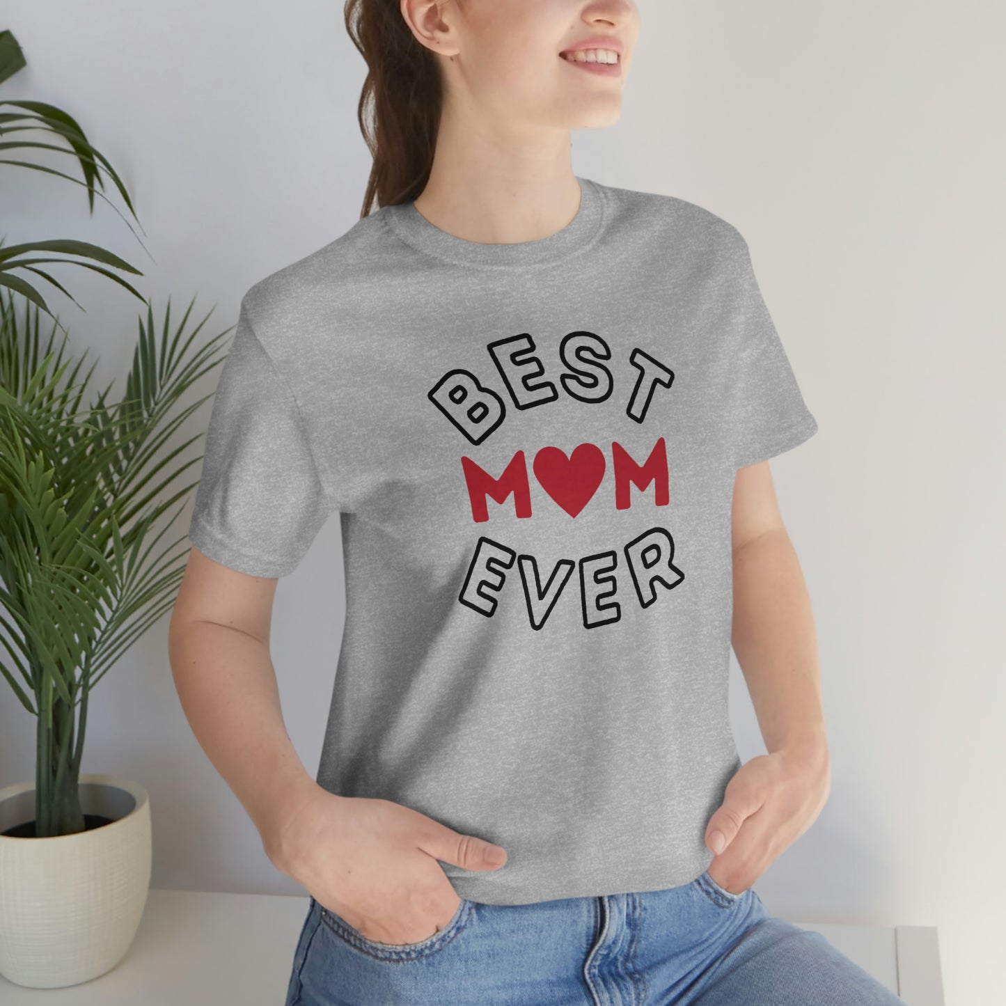 Best Mom Ever Shirt, Mothers day shirt, gift for mom, Mom birthday gift, Mothers day t shirts, Mothers shirts, Best mothers day gifta
