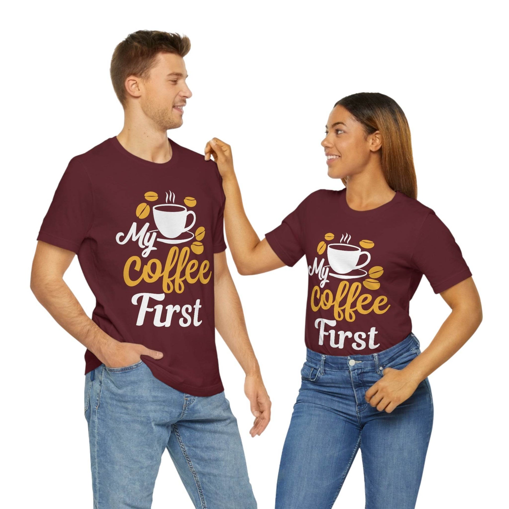 My coffee first Tee - Giftsmojo