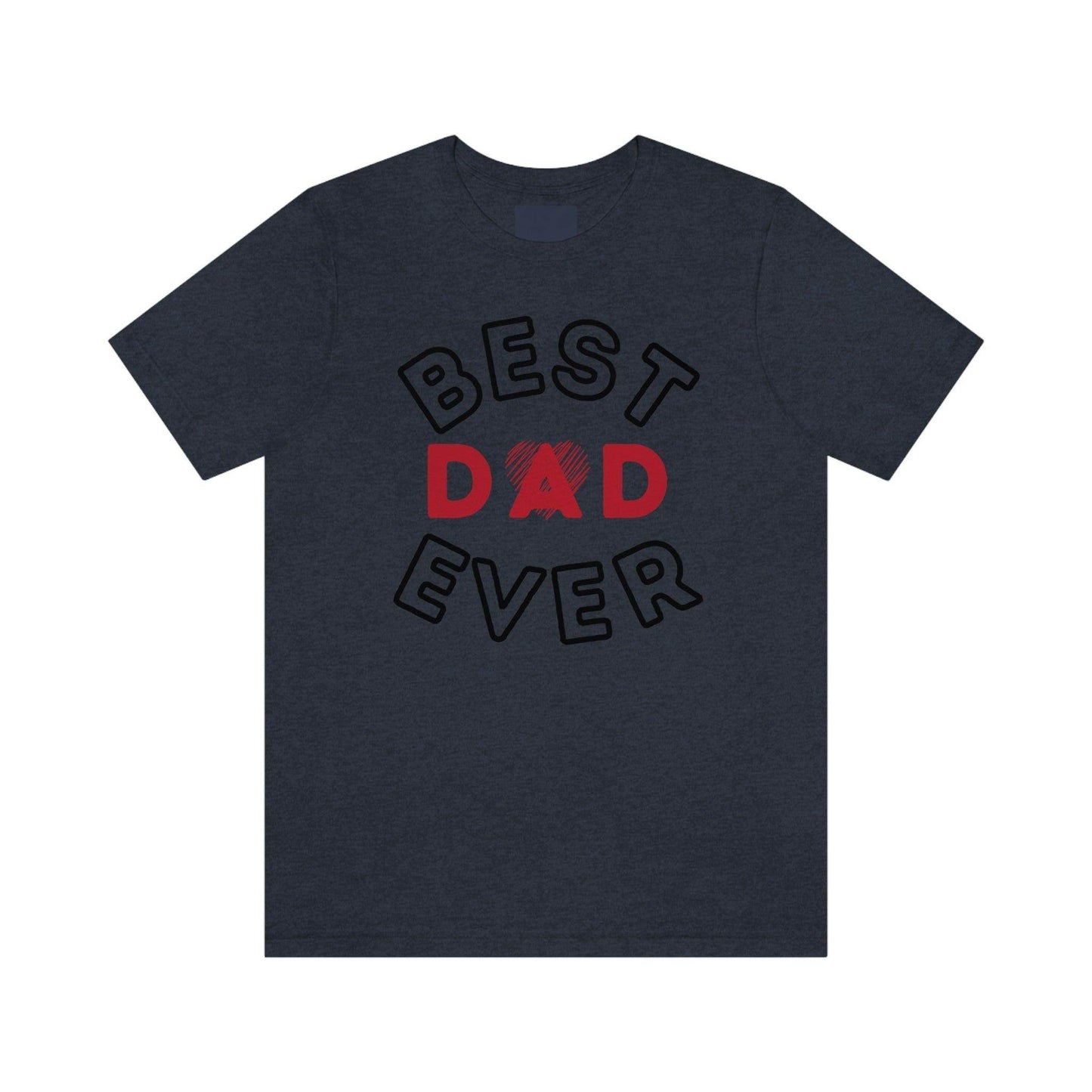 Dad Gift - Best Dad Gift - Best Dad Ever Shirt -Dad Shirt - Funny Fathers Gift - Husband Gift - Funny Dad Tshirt - Dad Birthday Gift - Giftsmojo