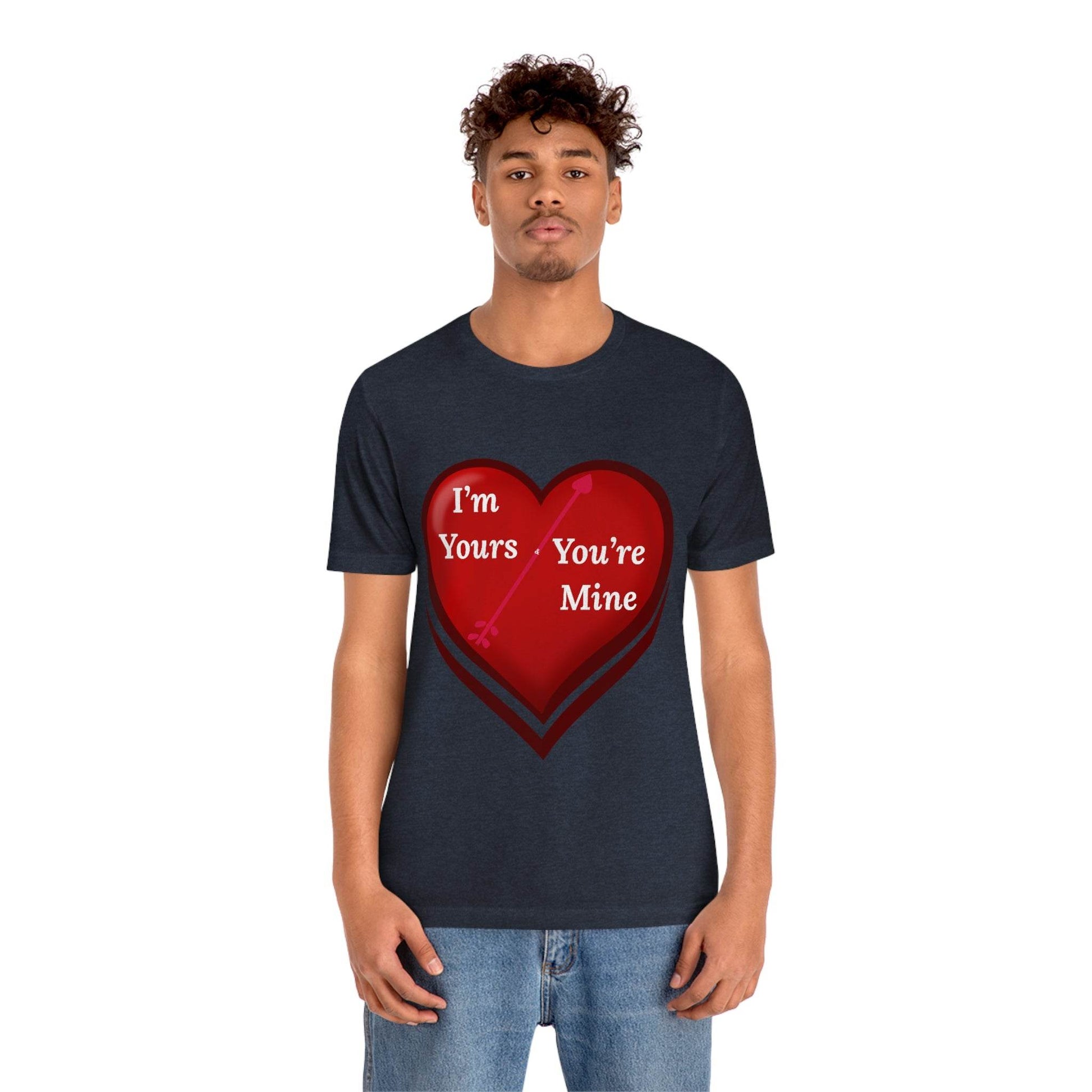 I'm Yours and You're Mine Heart Tee - Giftsmojo