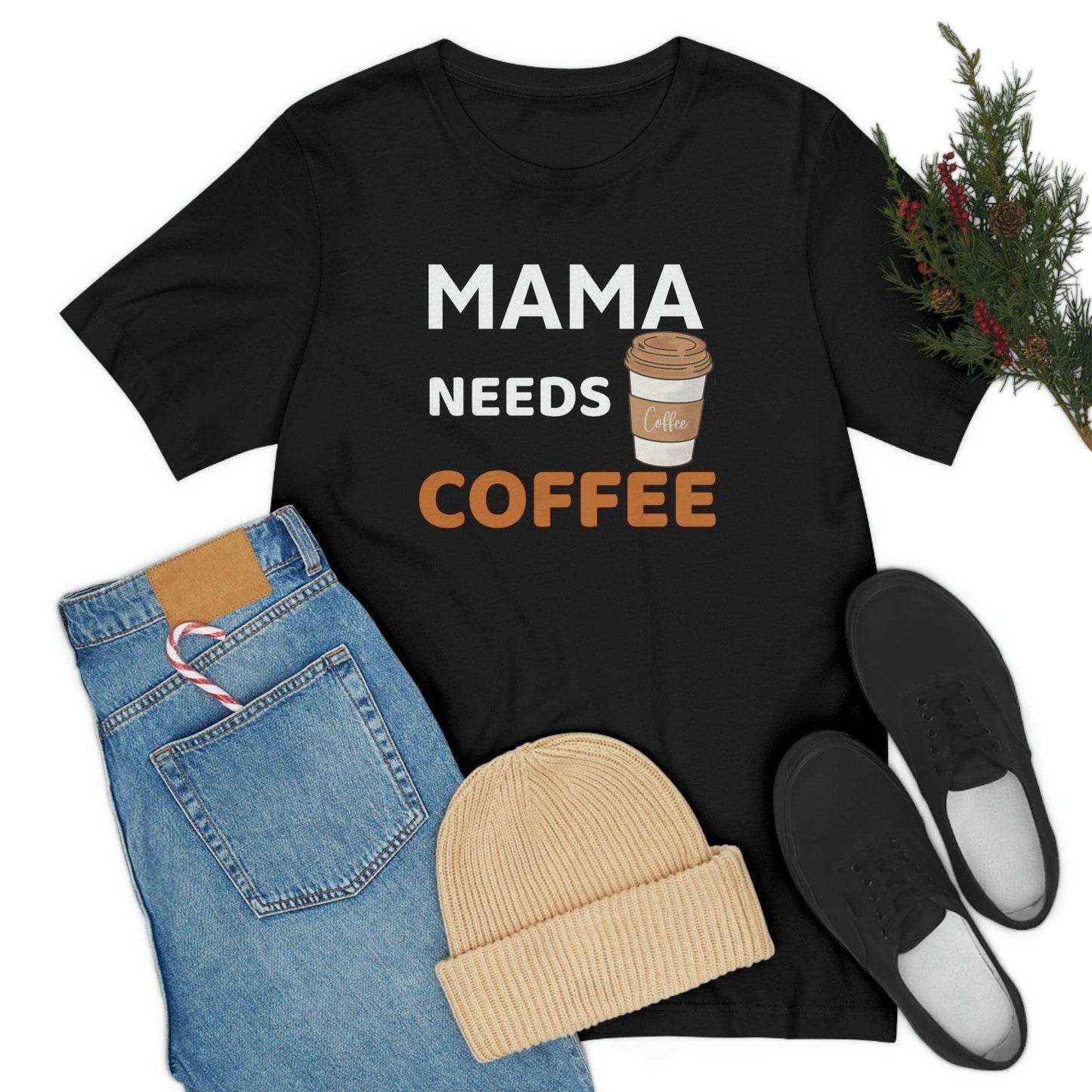 Mama Needs Coffee shirt - Coffee lovers shirt - funny coffee shirt - Giftsmojo