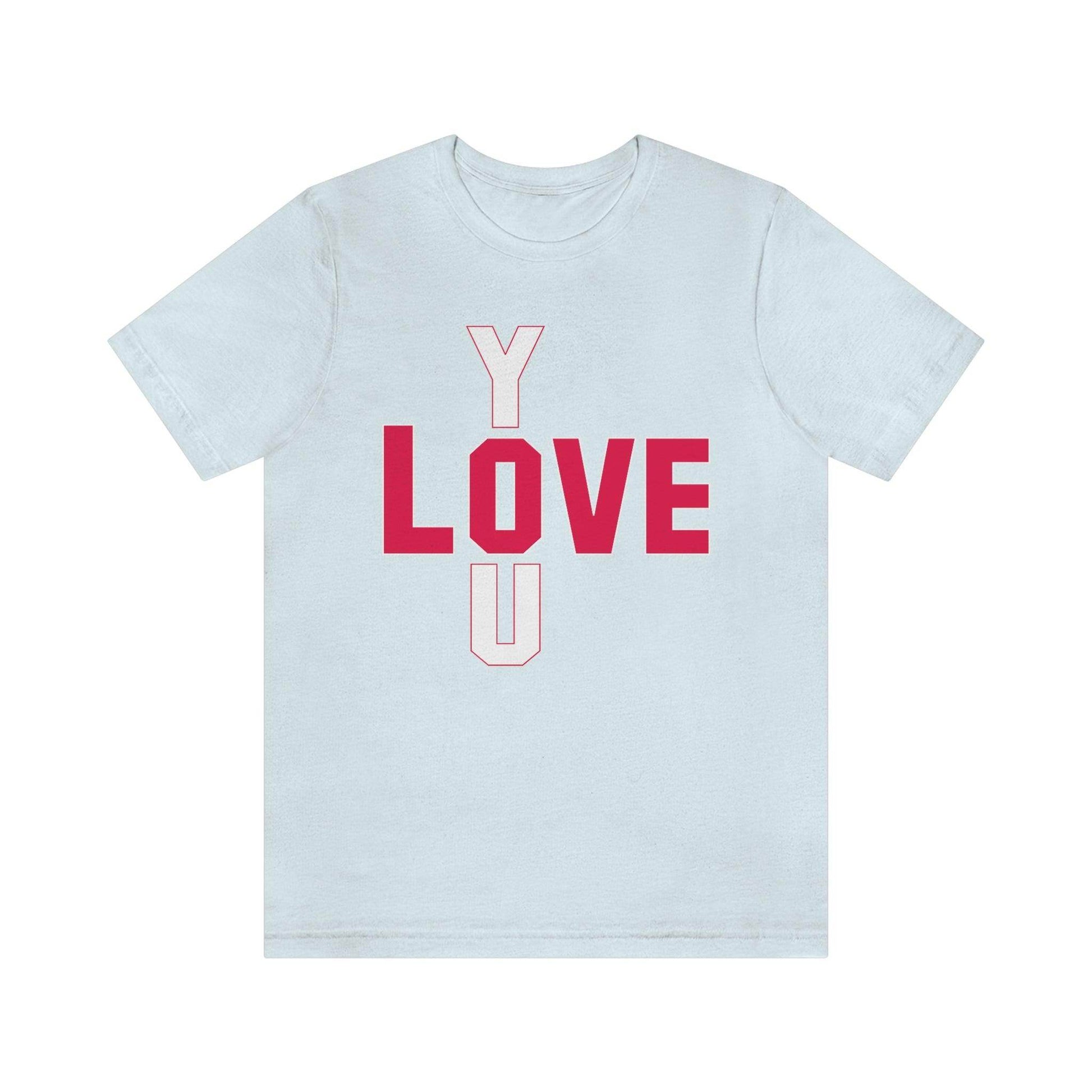 Love you Tshirt - Giftsmojo